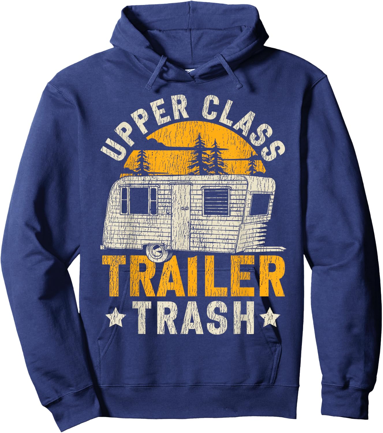 Motorhome Camping Retro Upper Class Trailer Trash Hoodie - Hoodie | Navy