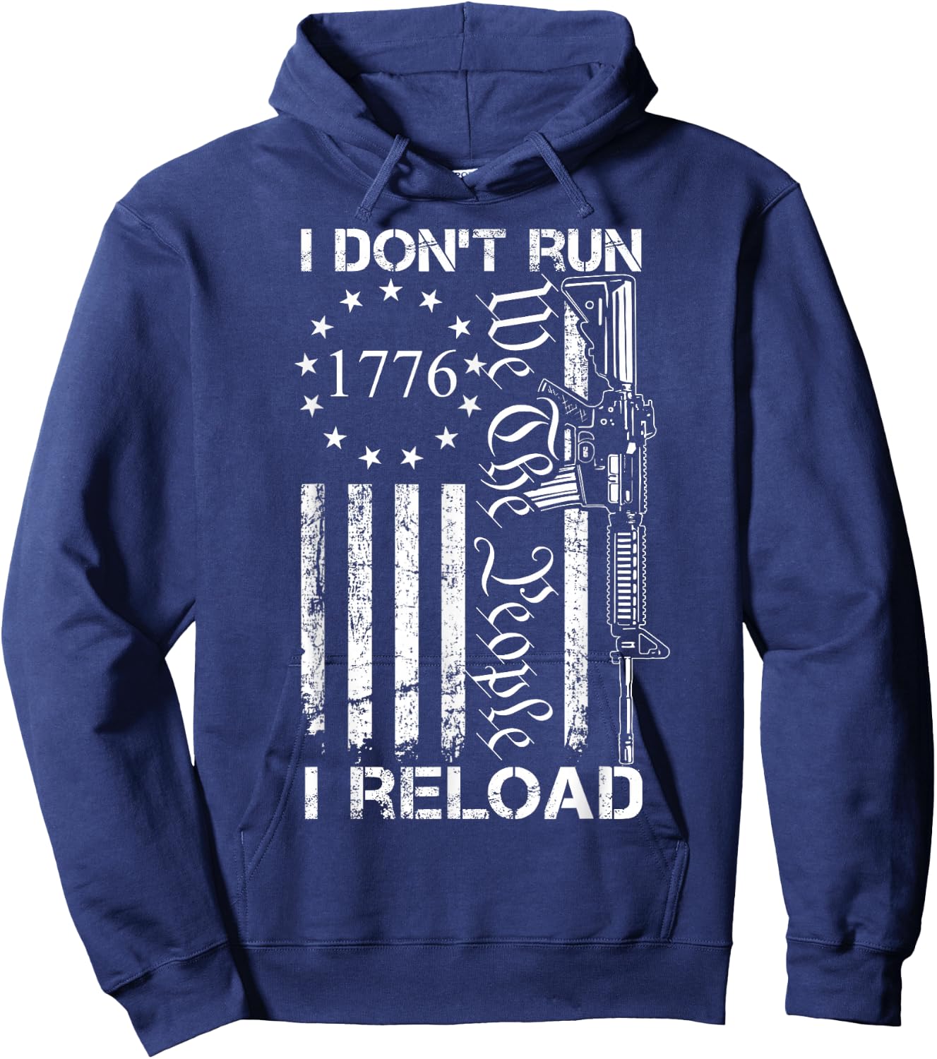 I Don't Run I Reload - USA Flag Pro Guns AR15 Funny Gun Joke Men Hoodie - Hoodie | Navy