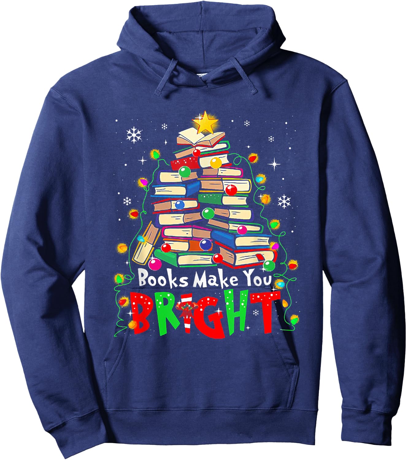 Books Make You Bright Christmas Librarian Book Lover Hoodie - Hoodie | Navy