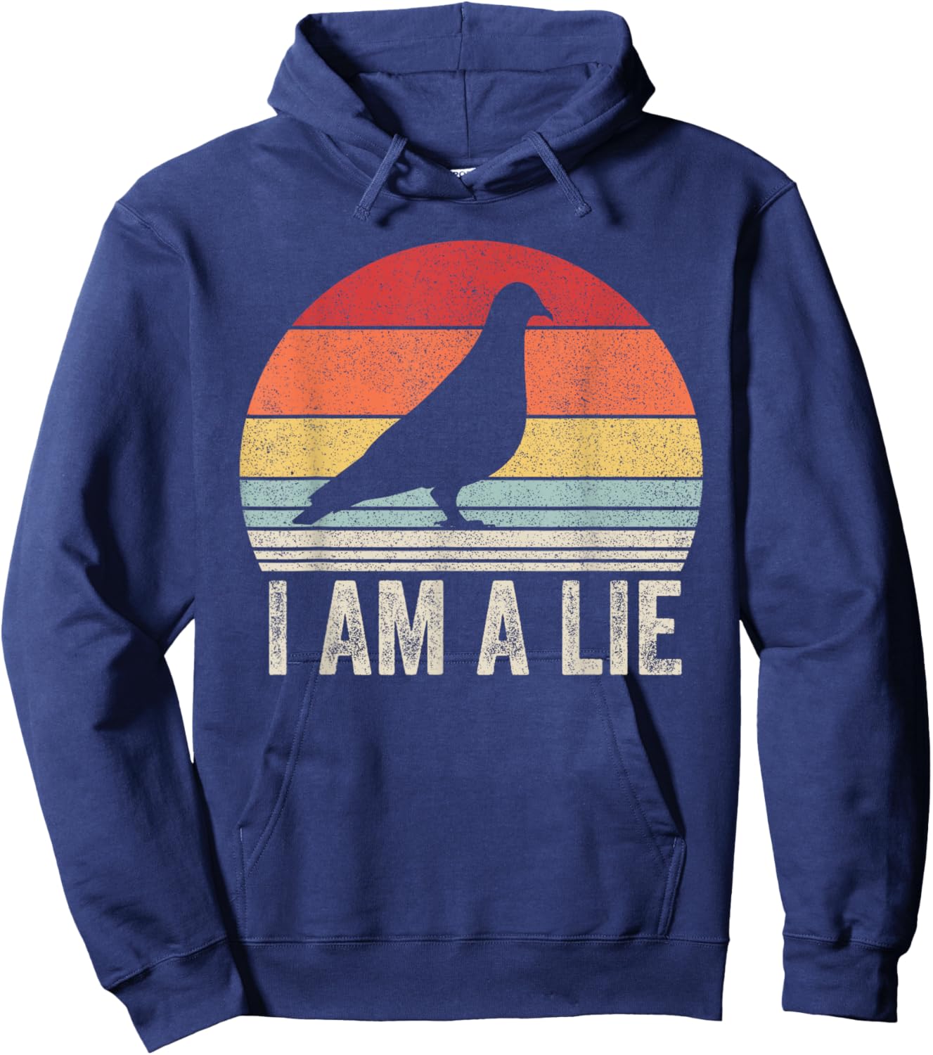 Vintage Retro I Am A Lie Shirt Bird Aren't Real Hoodie - Hoodie | Navy