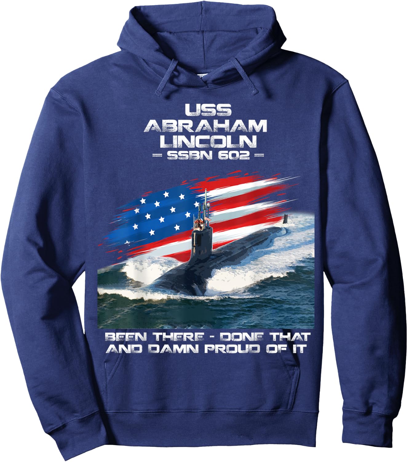 USS Abraham Lincoln SSBN-602 American Flag Submarine Veteran Hoodie - Hoodie | Navy