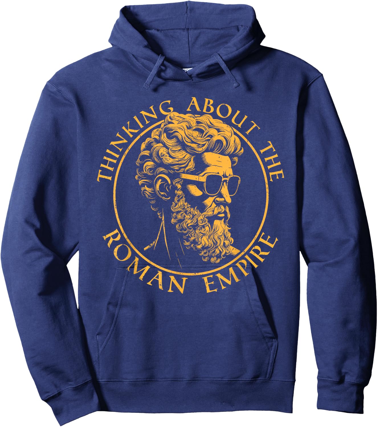 Thinking About The Roman Empire Funny History Meme Hoodie - Hoodie | Navy