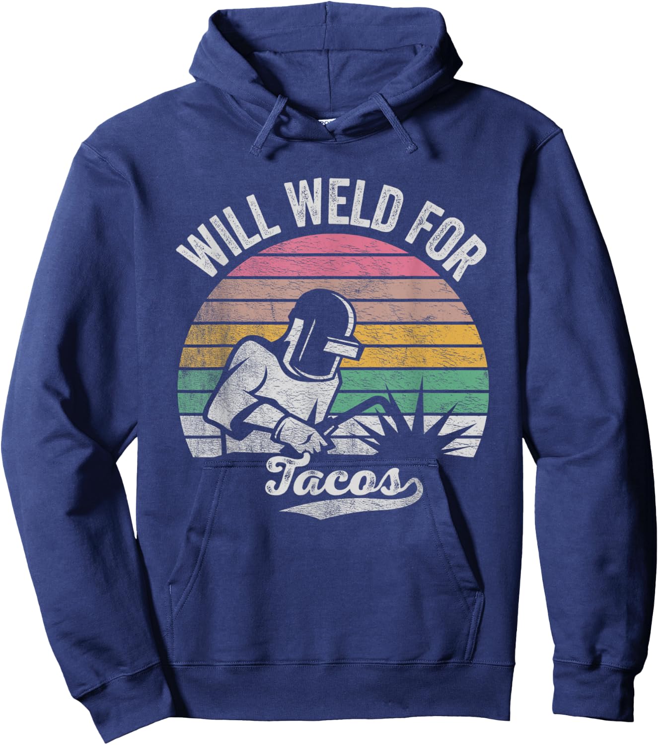 Retro Vintage Will Weld For Tacos Funny Welder Hoodie - Hoodie | Navy