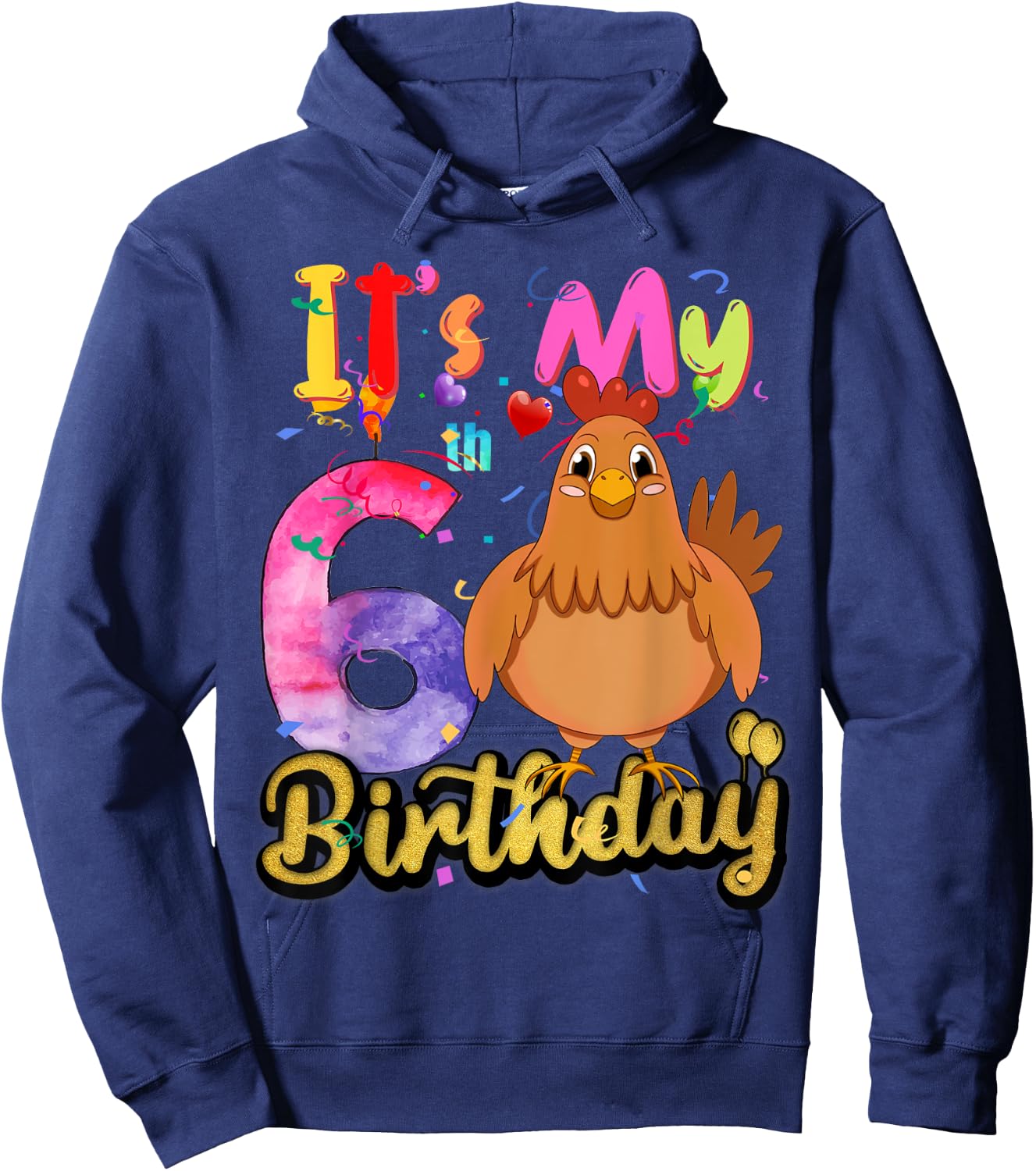 Kids Chicken 6th Birthday 6 Years Old Girls Chicken Birthday Hoodie - Hoodie | Navy