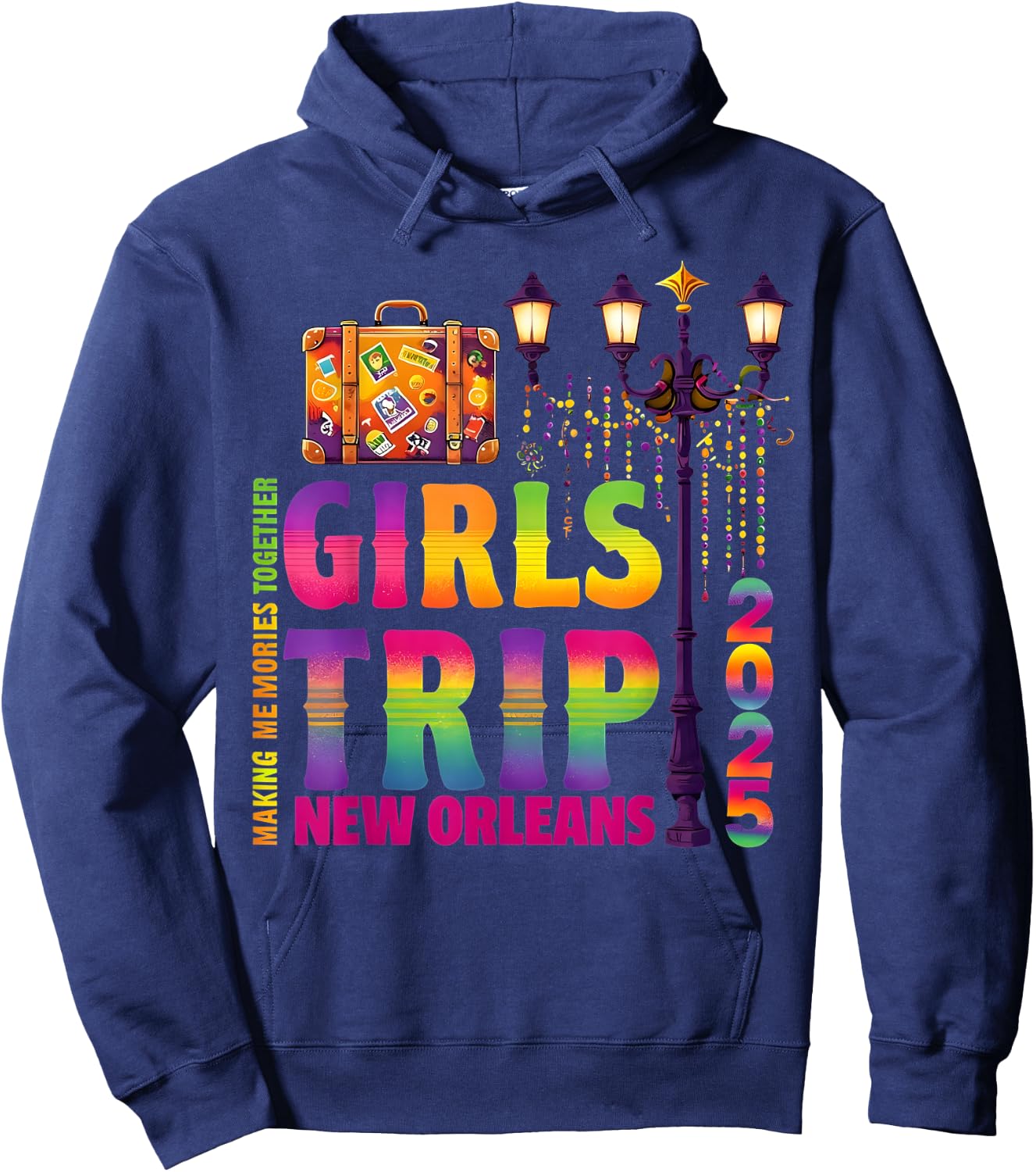 New Orleans Trip 2025 Mardi Gras New Orleans Party Nola Girl Hoodie - Hoodie | Navy