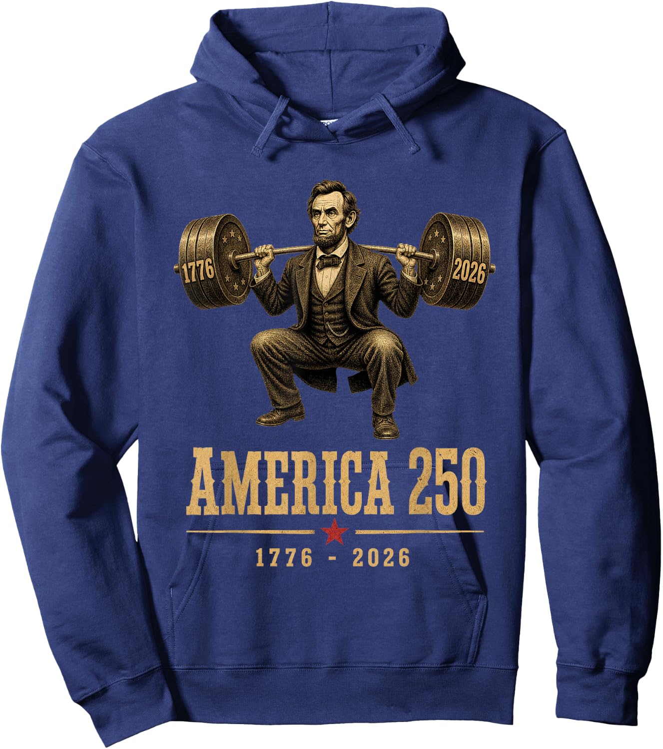 America 250 1776 2026 Abraham Lincoln Gym Weightlifting Hoodie - Hoodie | Navy