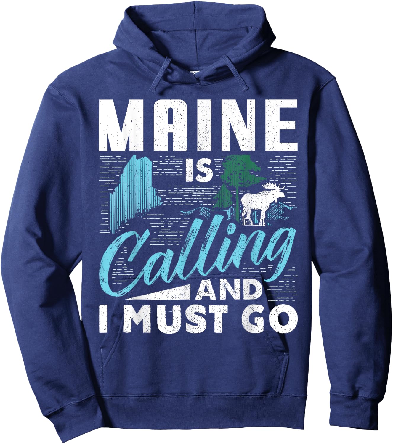 Maine Is Calling And I Must Go Funny Vacation Gift Hoodie - Hoodie | Navy