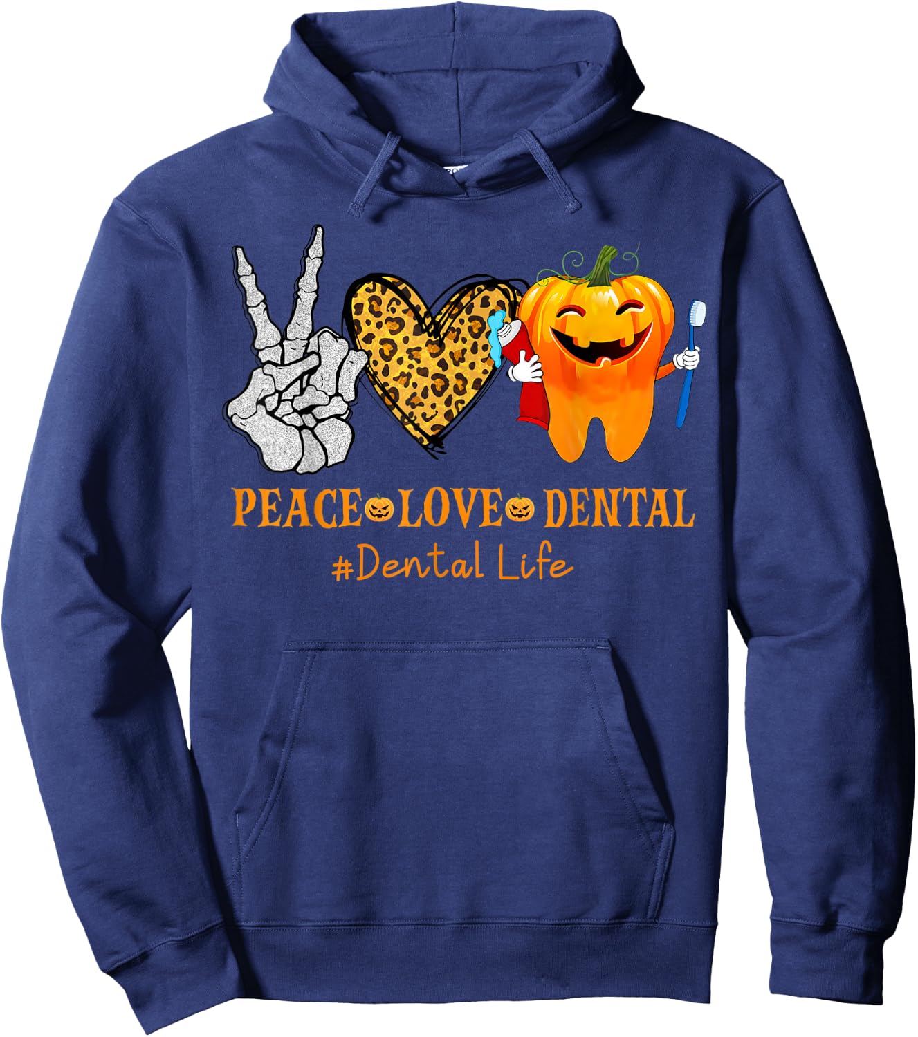 Halloween Peace Love Dental Hygienist Dental Assistant Life Hoodie - Hoodie | Navy