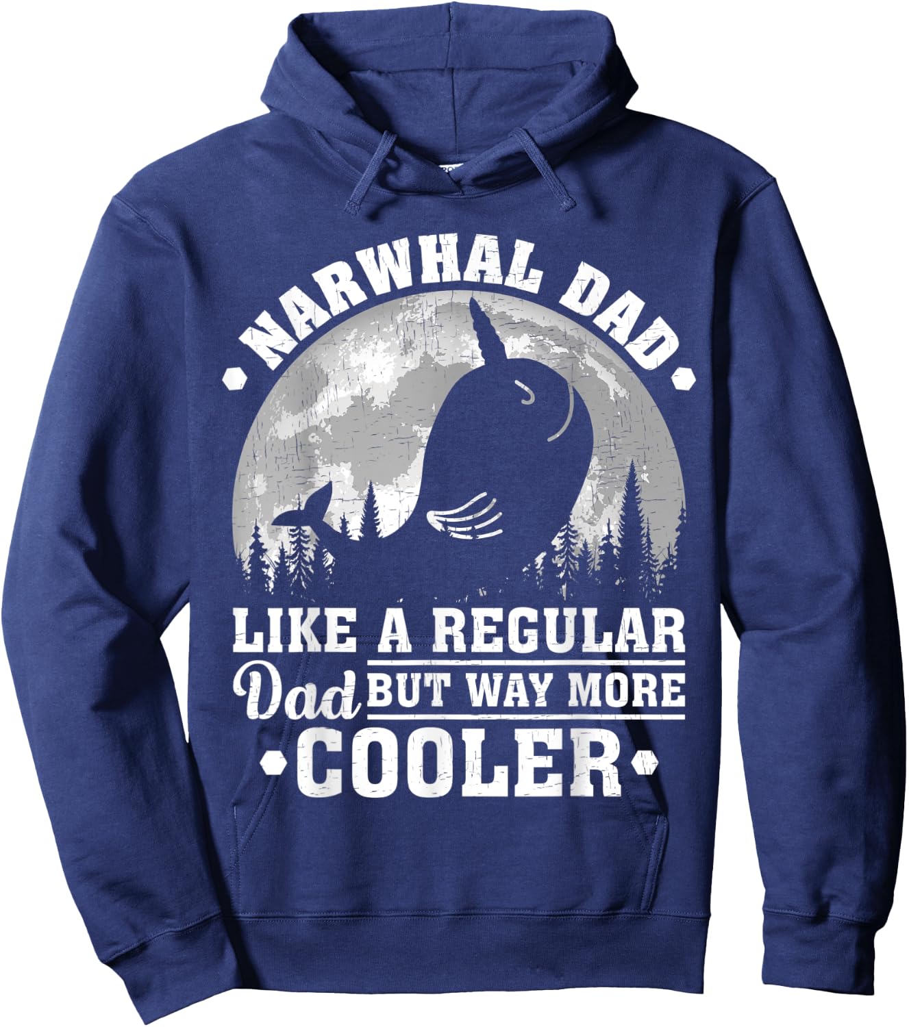 Narwhal Dad Like A Regular Dad Funny Narwhal Father's Day Hoodie - Hoodie | Navy