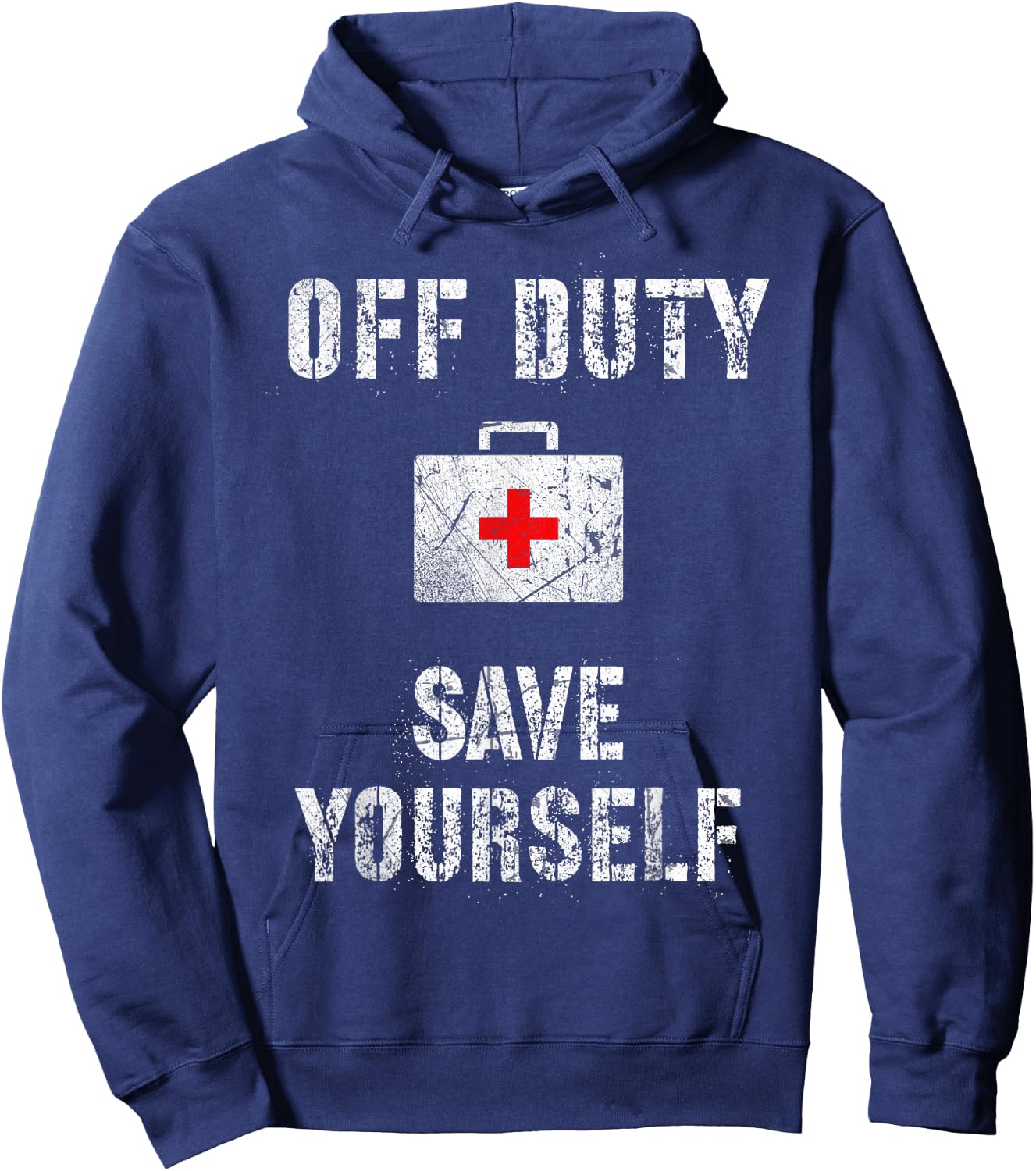 Off DUTY Aid Funny Summer Vacation Trip Save Yourself Hoodie - Hoodie | Navy