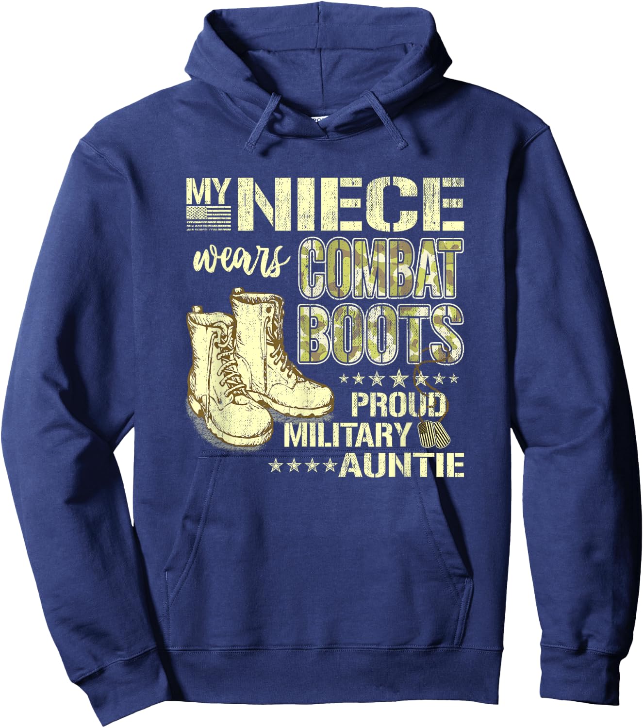 My Niece Wears Combat Boots Dog Tags - Proud Military Auntie Men Women Kids Hoodie - Hoodie | Navy