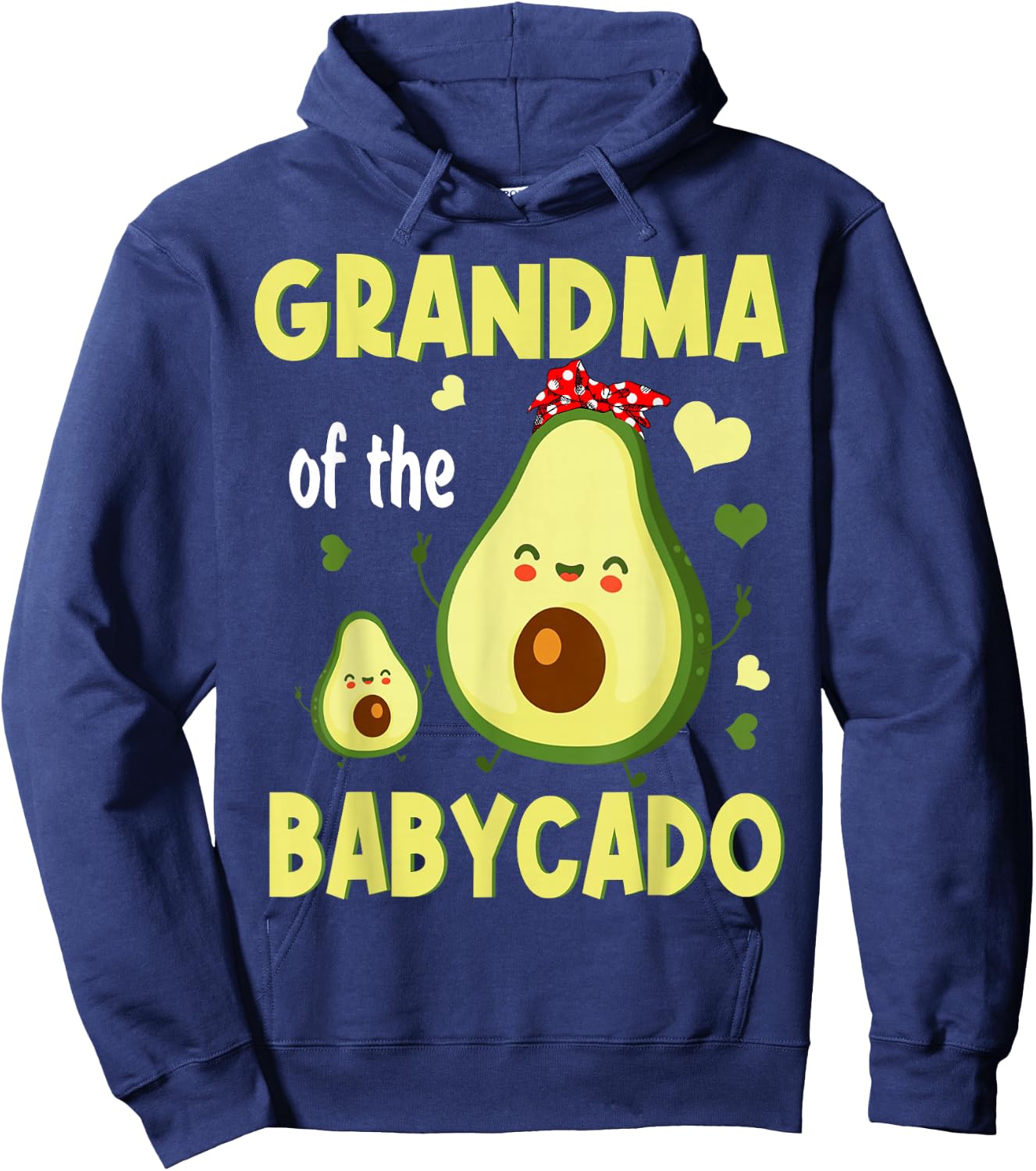 Grandma Of The Baby Avocado Happy Mother's Day Family Hoodie - Hoodie | Navy