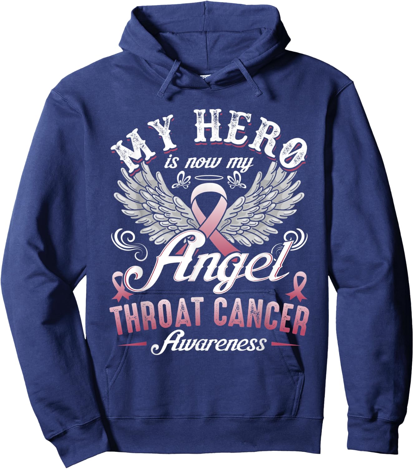 My Hero Is Now My Angel Throat Cancer Awareness Hoodie - Hoodie | Navy