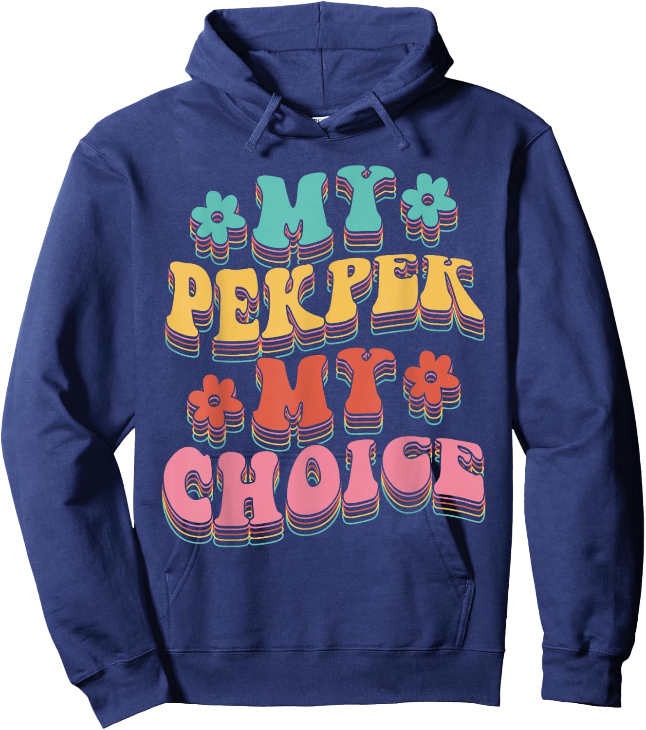 My PekPek My Choice Hoodie - Hoodie | Navy