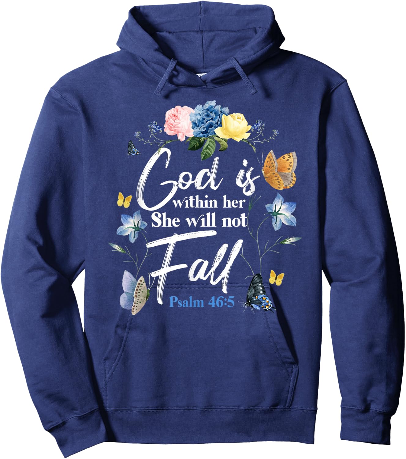 Christian Bible Verse Quote Butterfly Rose Flower Psalm 46:5 Hoodie - Hoodie | Navy