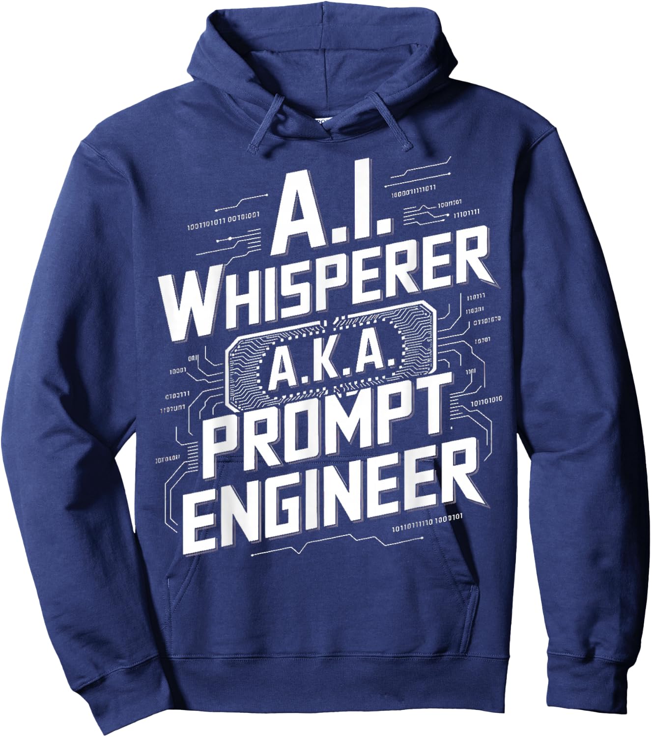 AI Whisperer Robot Machine Data Prompt Engineer AI Hoodie - Hoodie | Navy