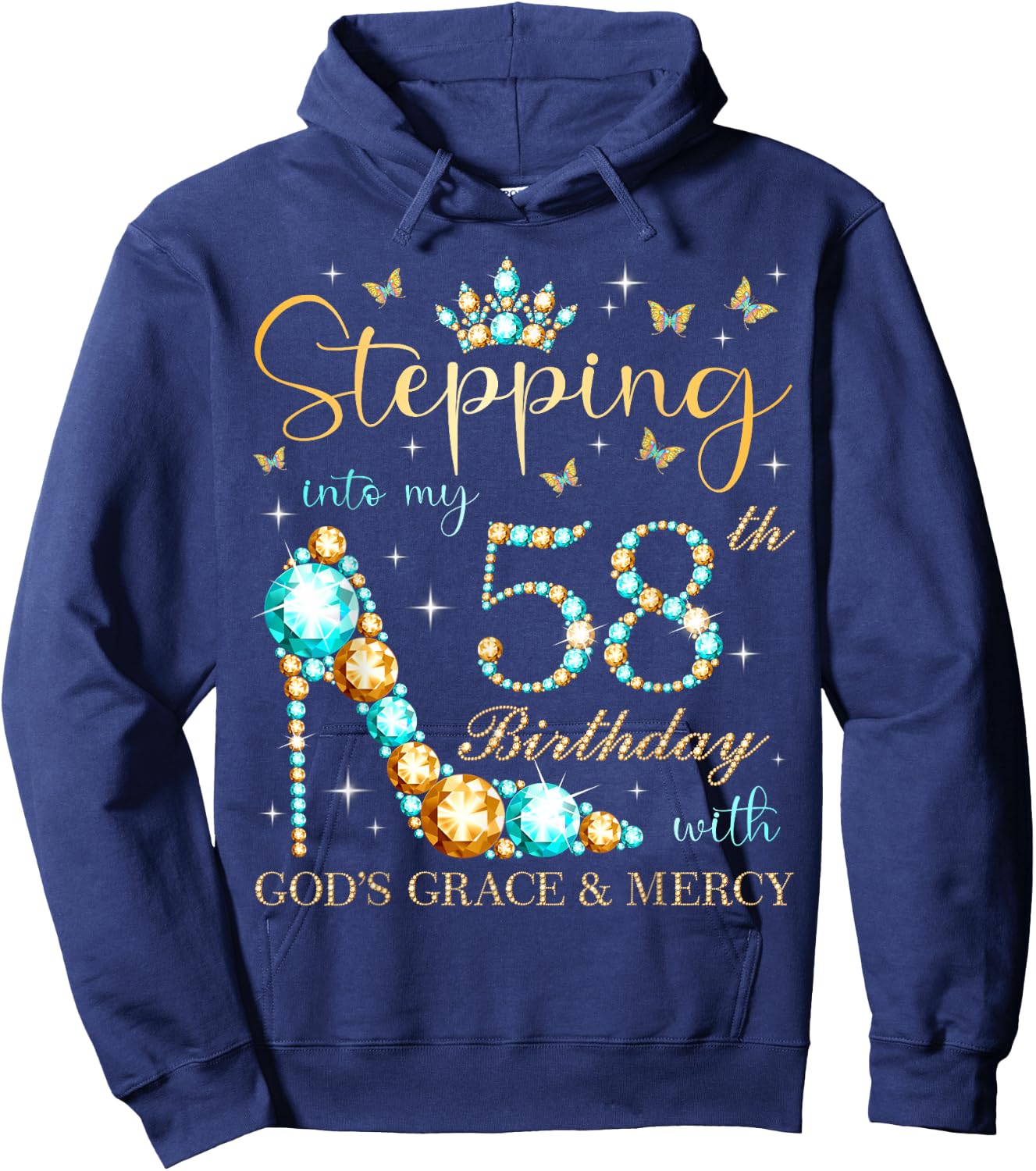 Stepping Into My 58th Birthday With God's Grace and Mercy Hoodie - Hoodie | Navy