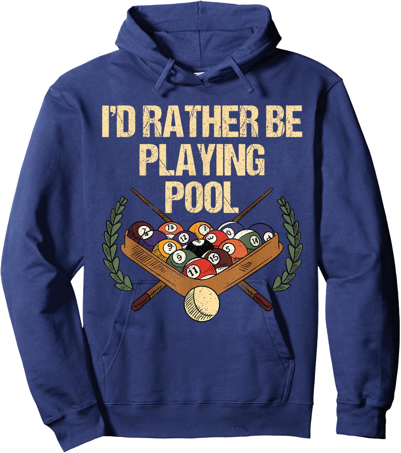 I'd Rather Be Playing Pool, Snooker Pool Billiards Hoodie - Hoodie | Navy