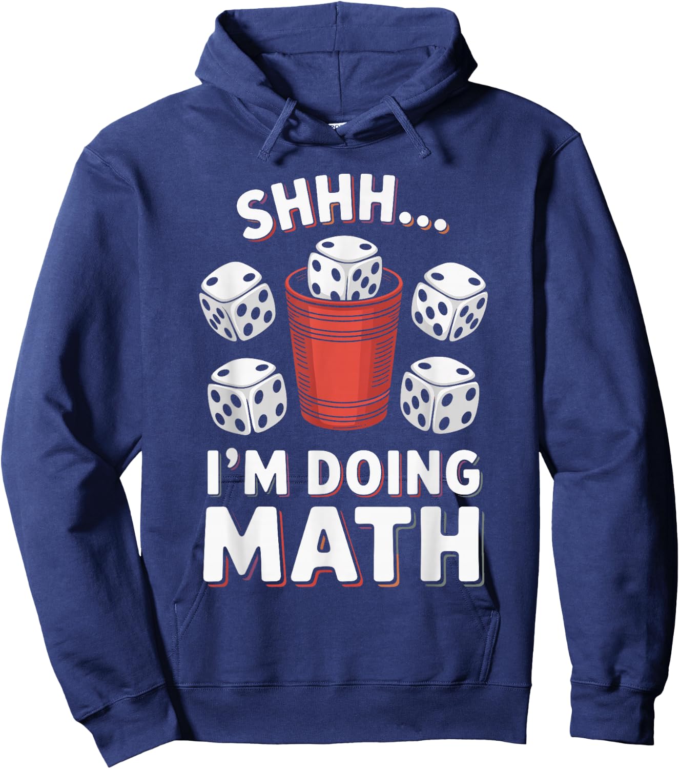 I'm Doing Math Yahtzee Game Night Dice Game Funny Yahtzee Hoodie - Hoodie | Navy