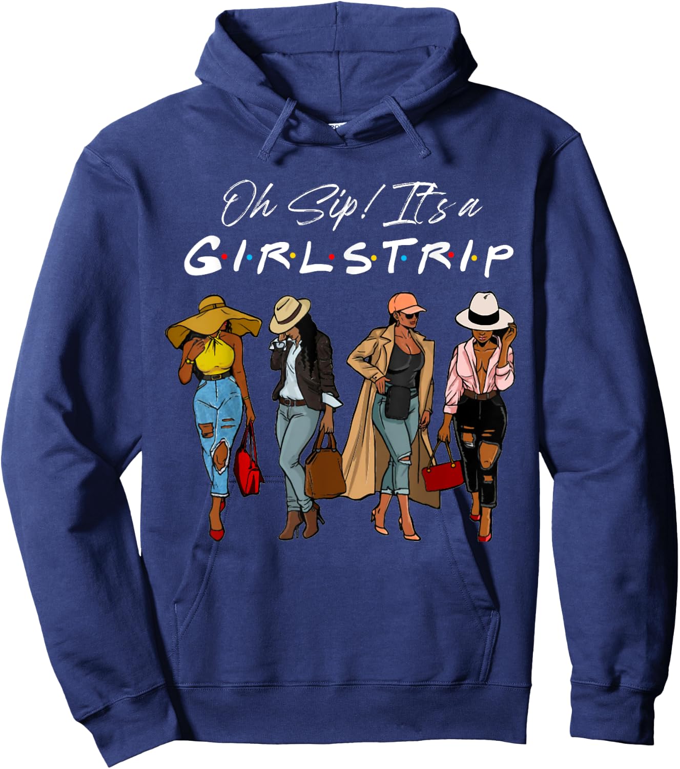 Oh Sip It's A Girls Trip Funny Black Sistas Wine Party Women Hoodie - Hoodie | Navy