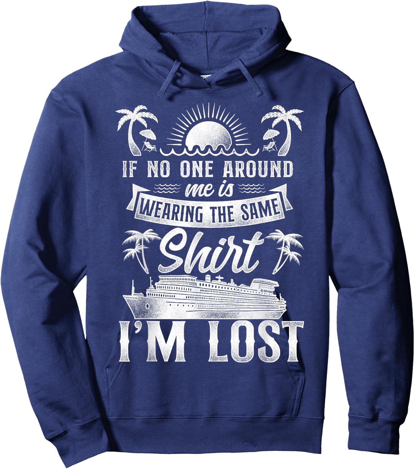 Cruise Ship Vacation Friends Buddies Family Vintage If No Hoodie - Hoodie | Navy