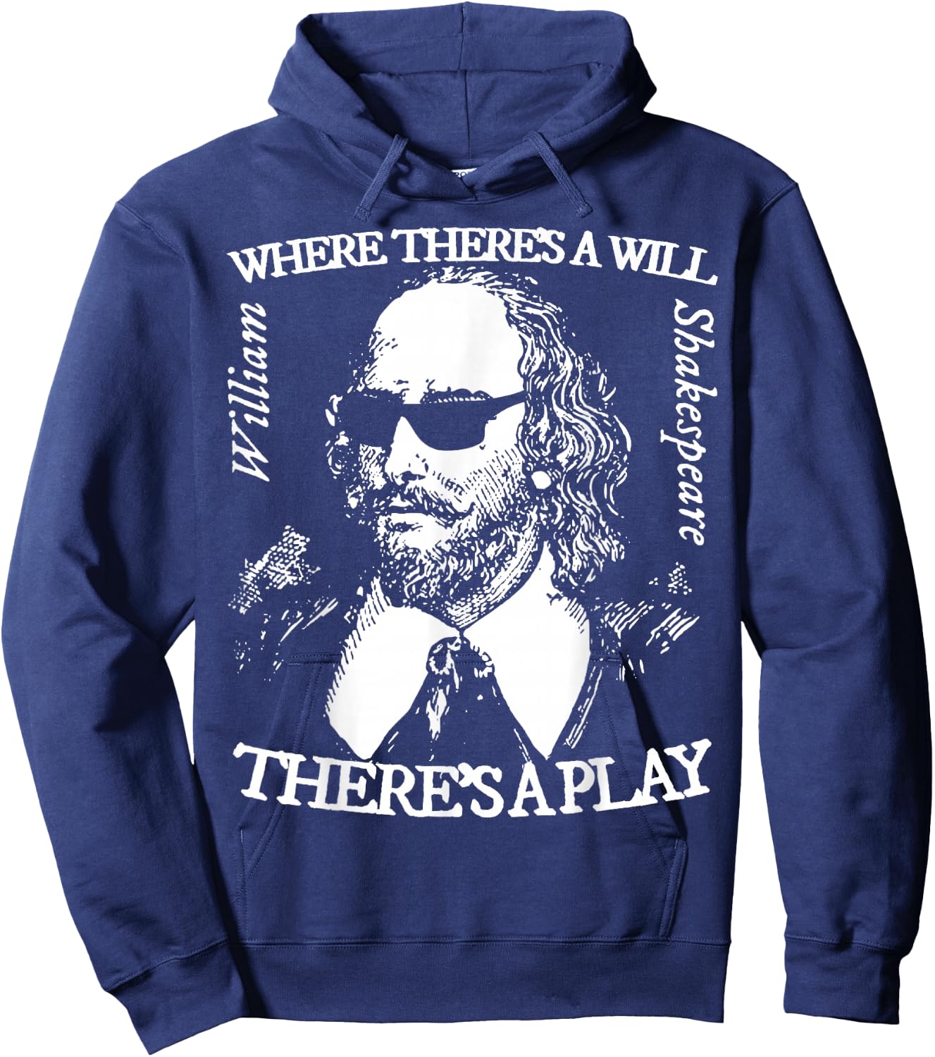 Where There's Will There's a Play. Shakespeare with Shades Hoodie - Hoodie | Navy