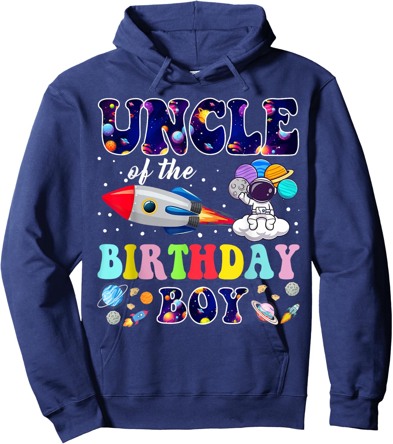 Uncle of The Birthday Boy Space Astronaut Birthday Family Hoodie - Hoodie | Navy