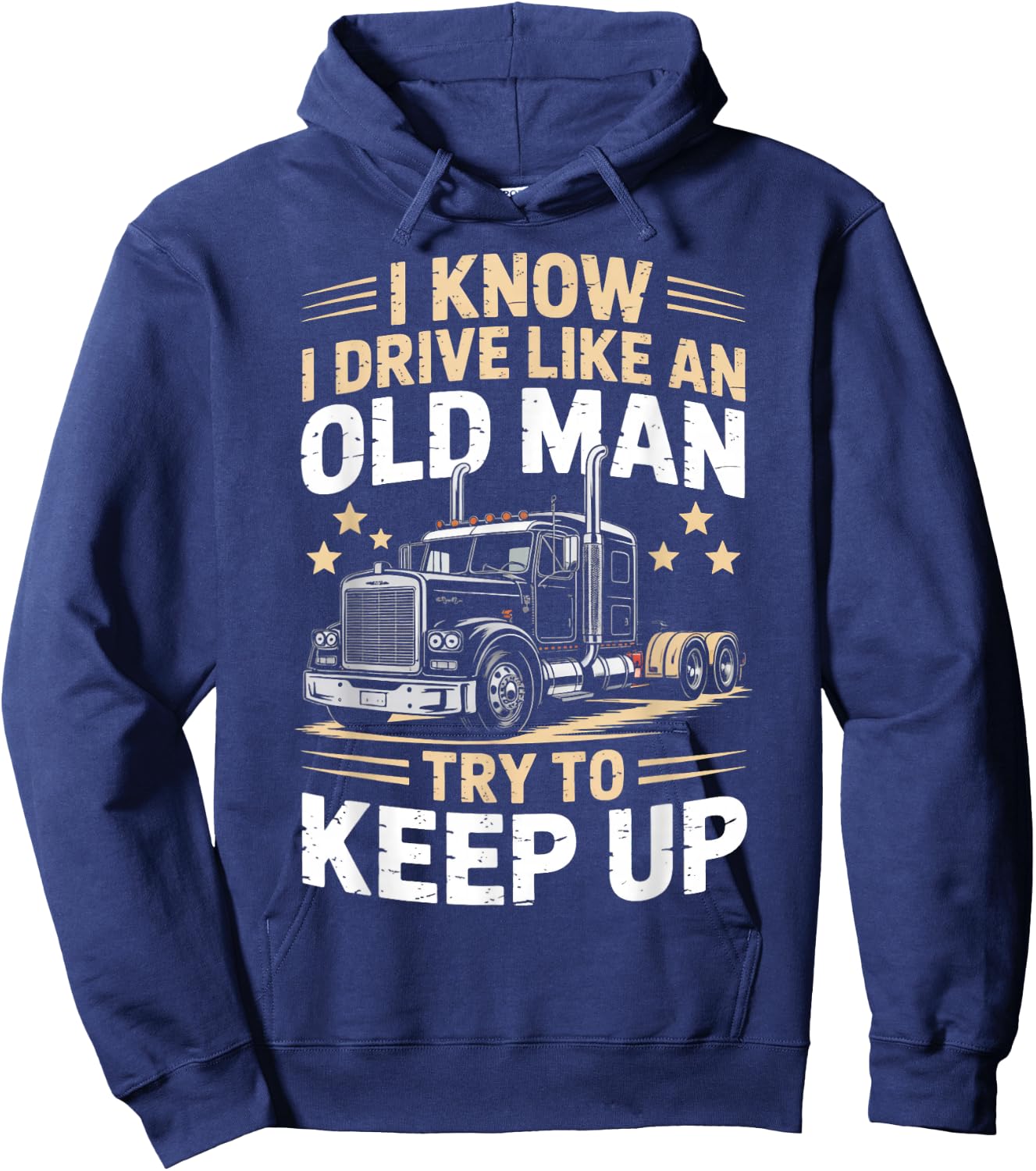 Semi-Trailer Tractor Wheeler Trucking Old Man Trucker Hoodie - Hoodie | Navy