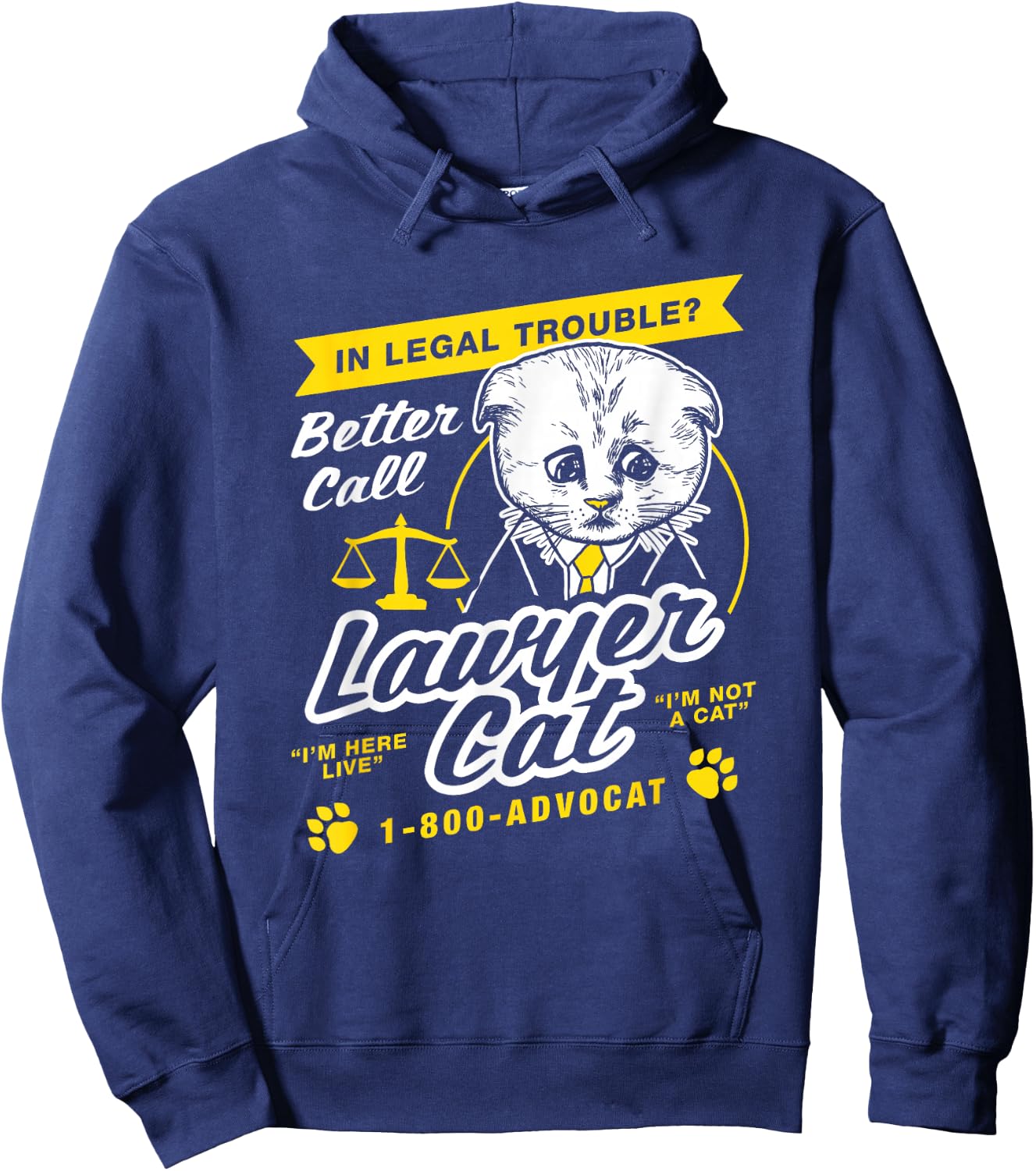 Lawyer Cat I'm Not A Cat Kitten Filter Hoodie - Hoodie | Navy