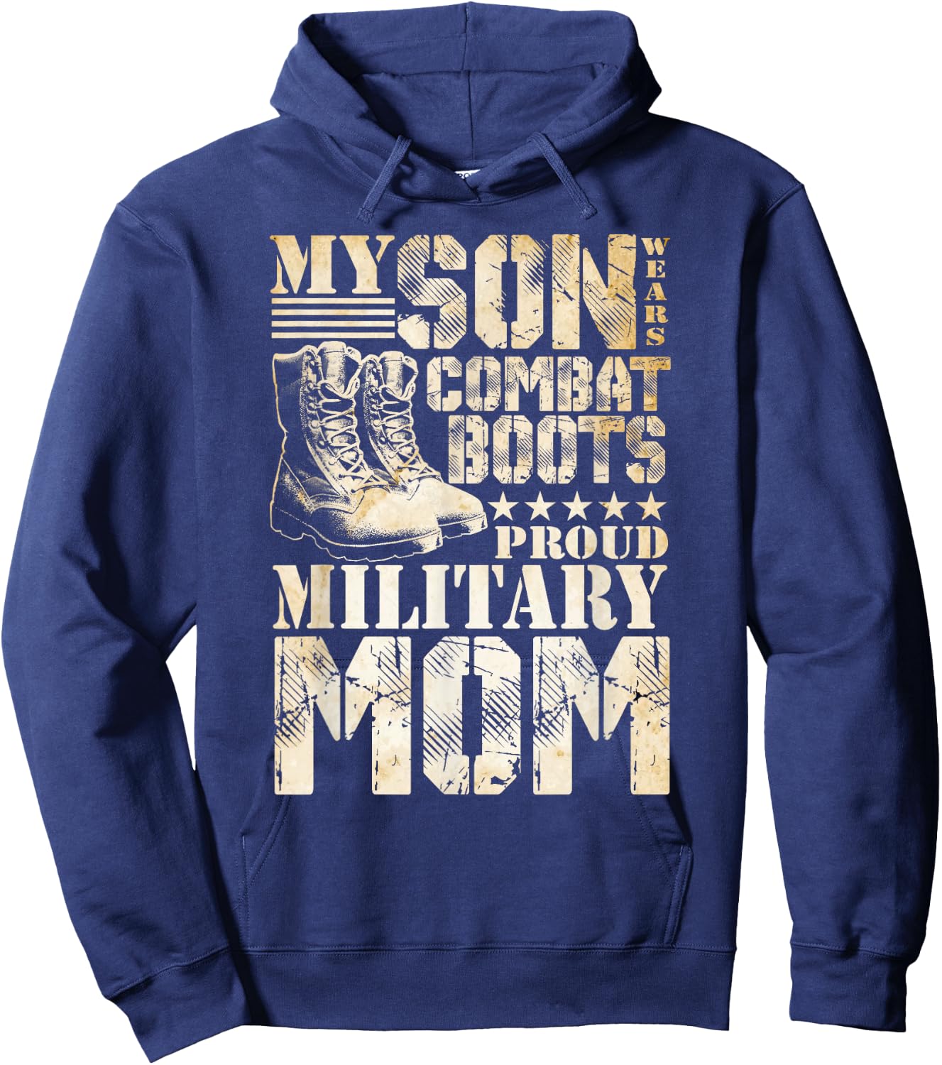Son Wears Combat Boots Military Mom Military Family Hoodie - Hoodie | Navy