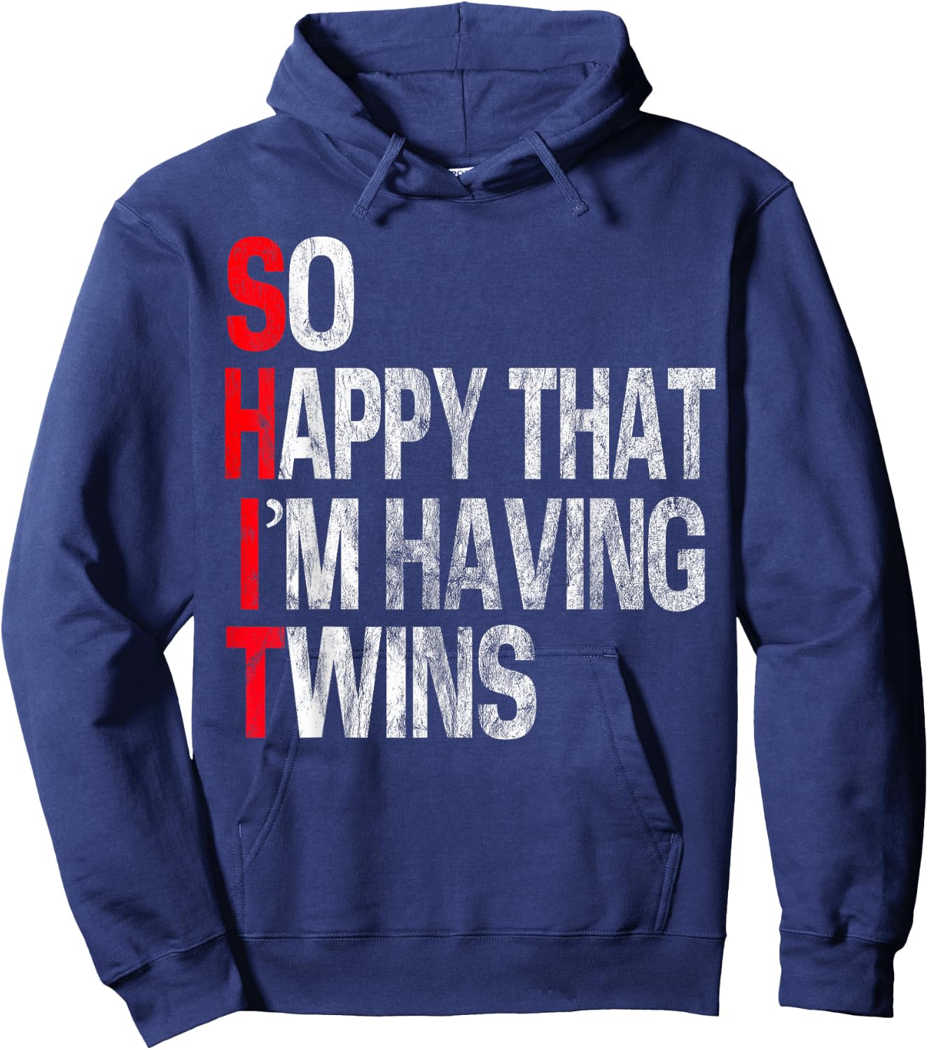 So Happy That I'm Having Twins Funny Pregnancy Family Party Hoodie - Hoodie | Navy