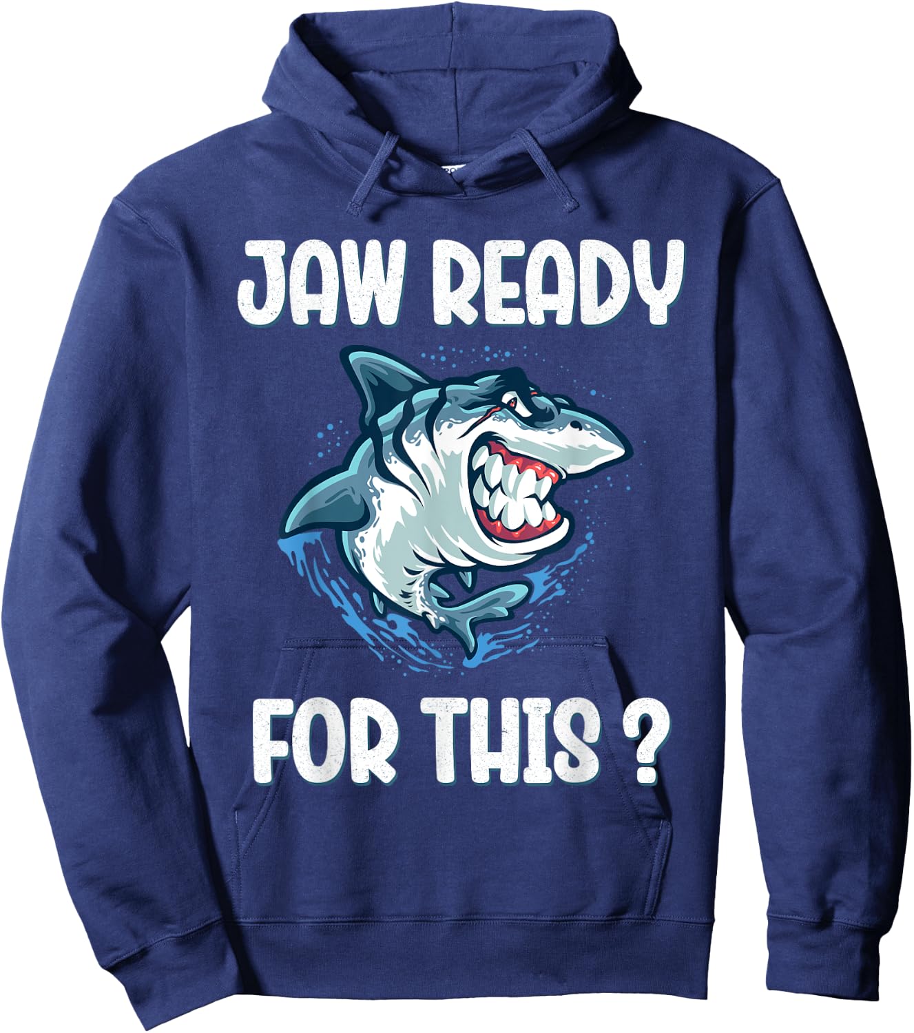 Kids Jaw Ready For This Funny Shark Lover Pun Ocean Wildlife Hoodie - Hoodie | Navy