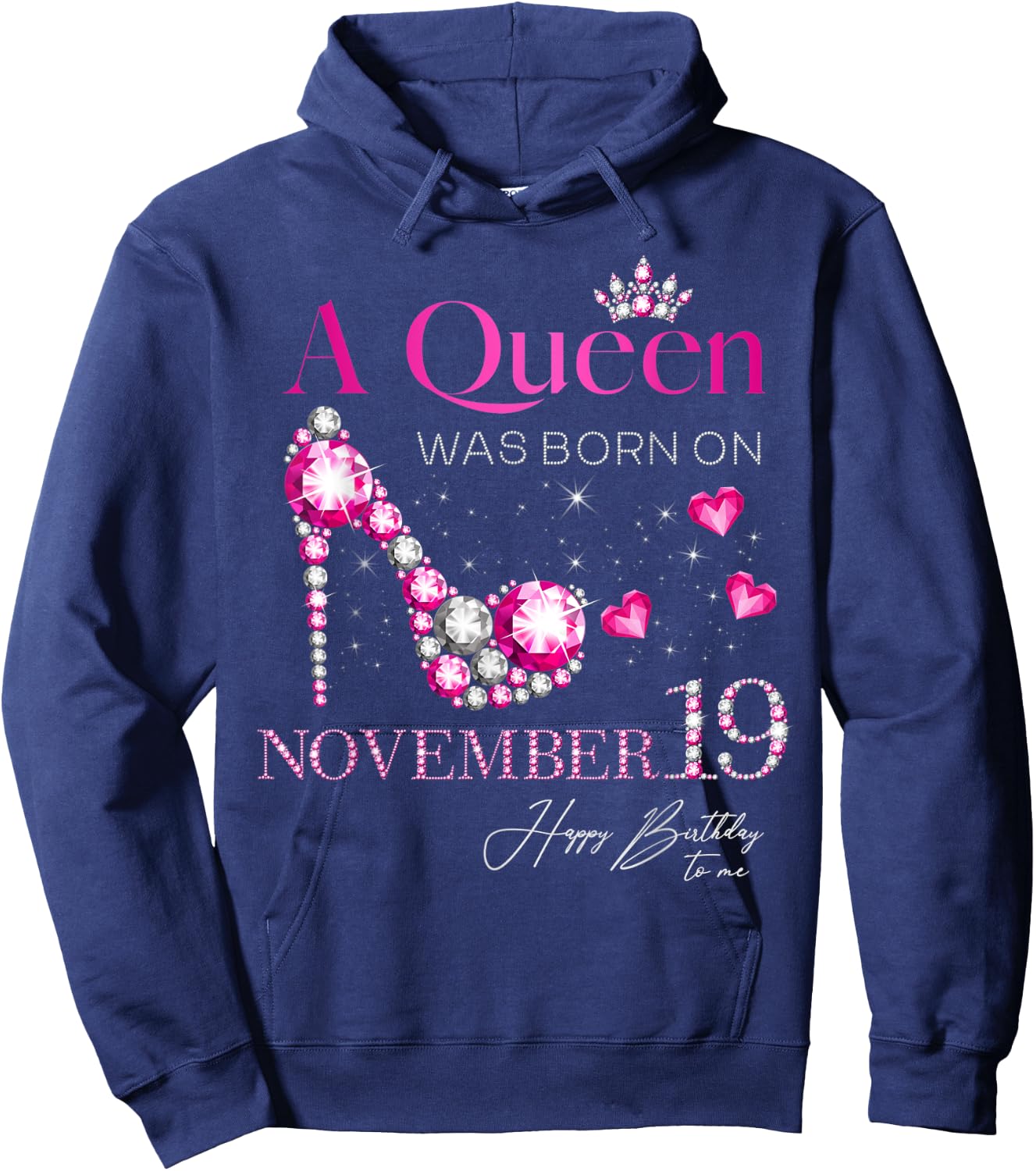 A Queen Was Born on November 19, 19th November Birthday Hoodie - Hoodie | Navy