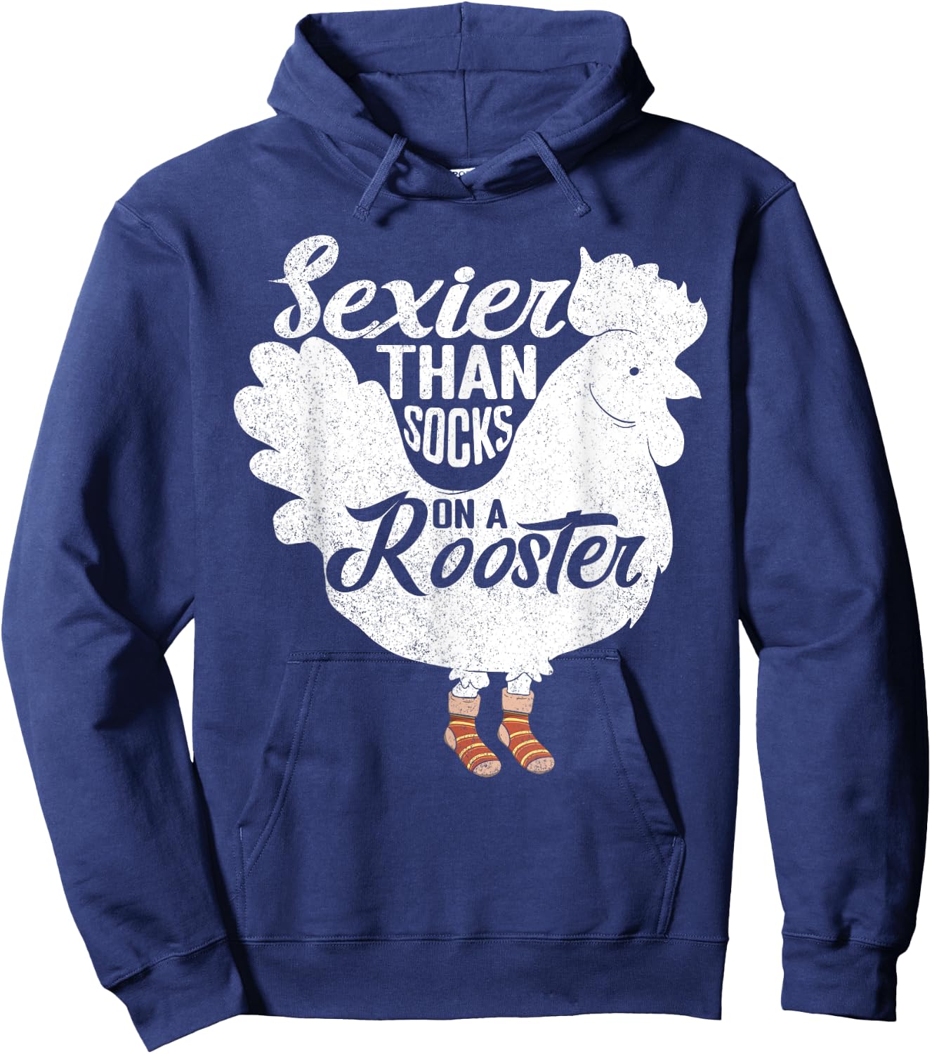 Sexier Than Socks On A Rooster Design for Chicken Lovers Hoodie - Hoodie | Navy