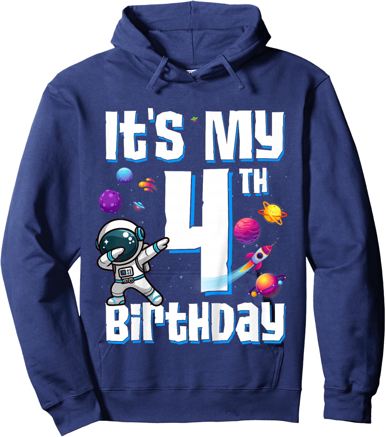 Kids It's My 4th Birthday Astronaut Space Planets Four Years Old Hoodie - Hoodie | Navy
