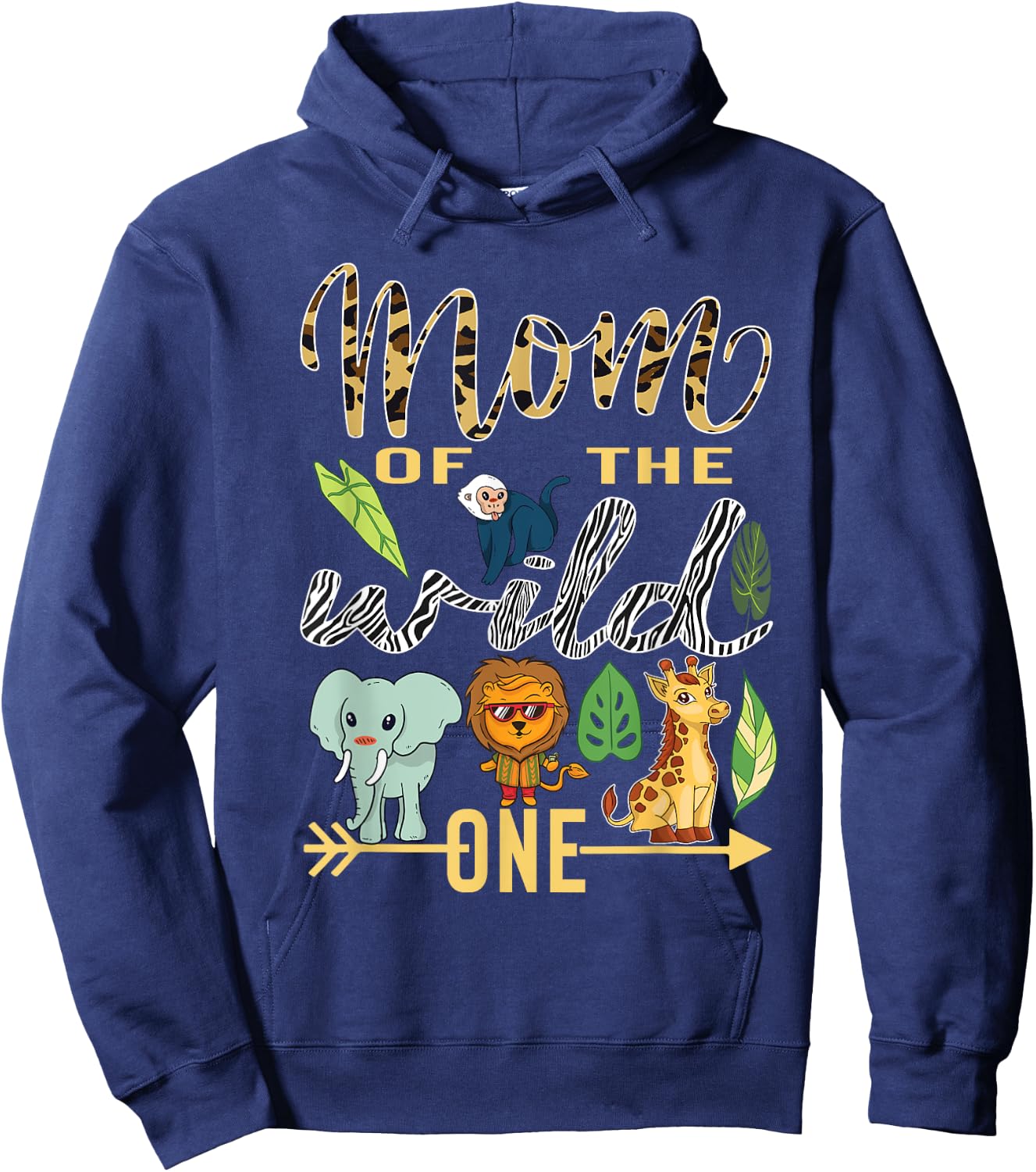 Mom Of The Wild One Zoo Mother Birthday Safari Jungle Animal Hoodie - Hoodie | Navy
