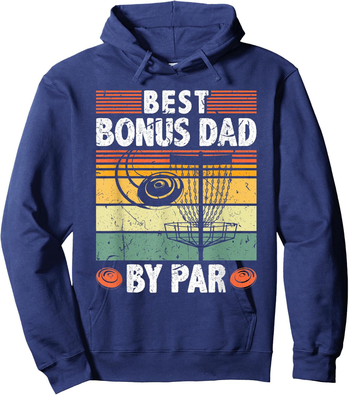 Best Bonus Dad By Par Frisbee Disc Golf Father's Day Hoodie - Hoodie | Navy