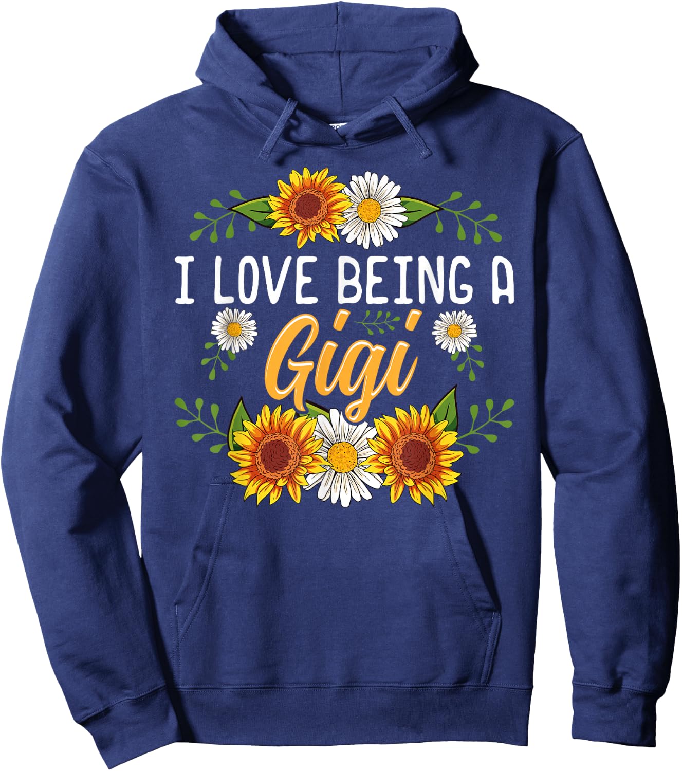 I Love Being A Gigi Shirt Sunflower Mothers Day Gifts Hoodie - Hoodie | Navy