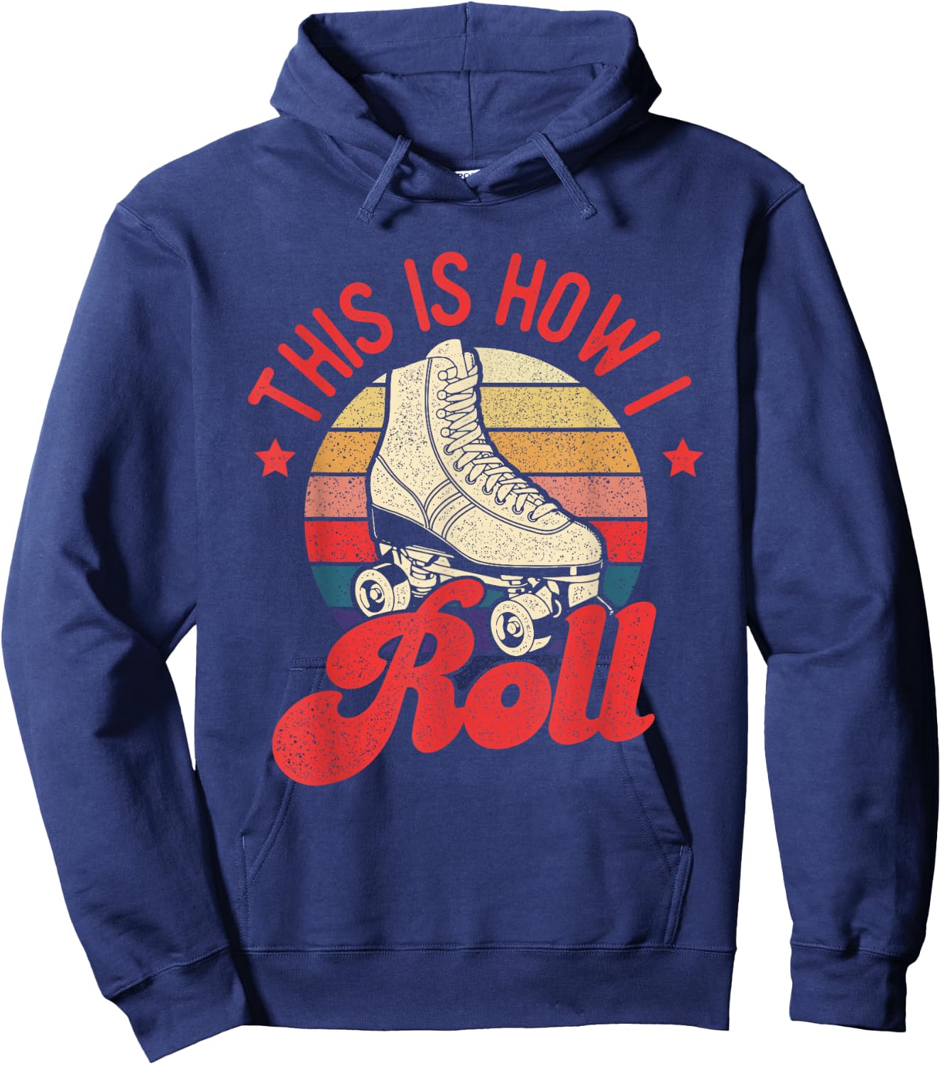 This is How I Roll - Vintage Roller Skating Skate Skater Hoodie - Hoodie | Navy
