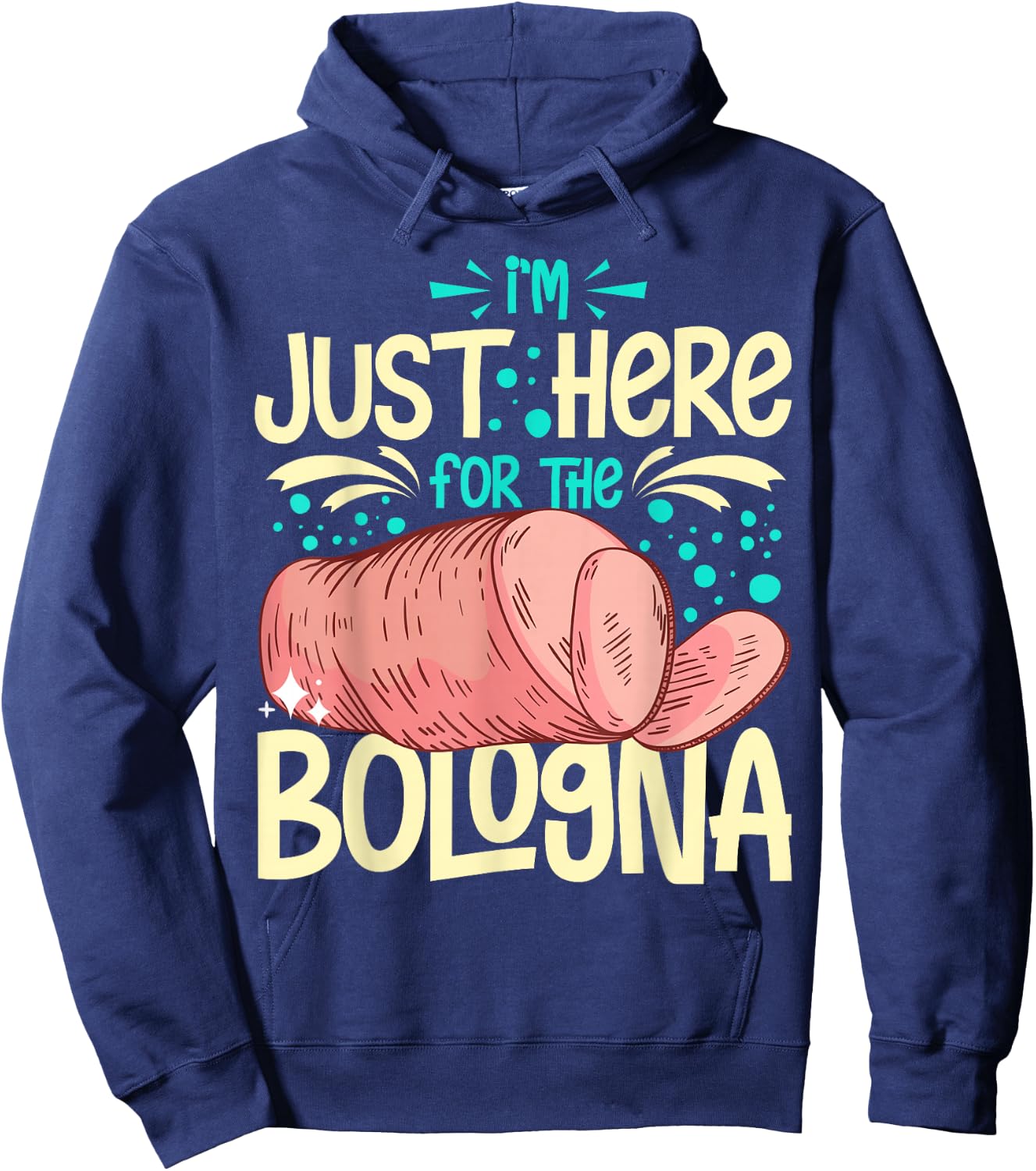 Bologna Meat Italy Sandwich Sausage Baloney Fried Hoodie - Hoodie | Navy