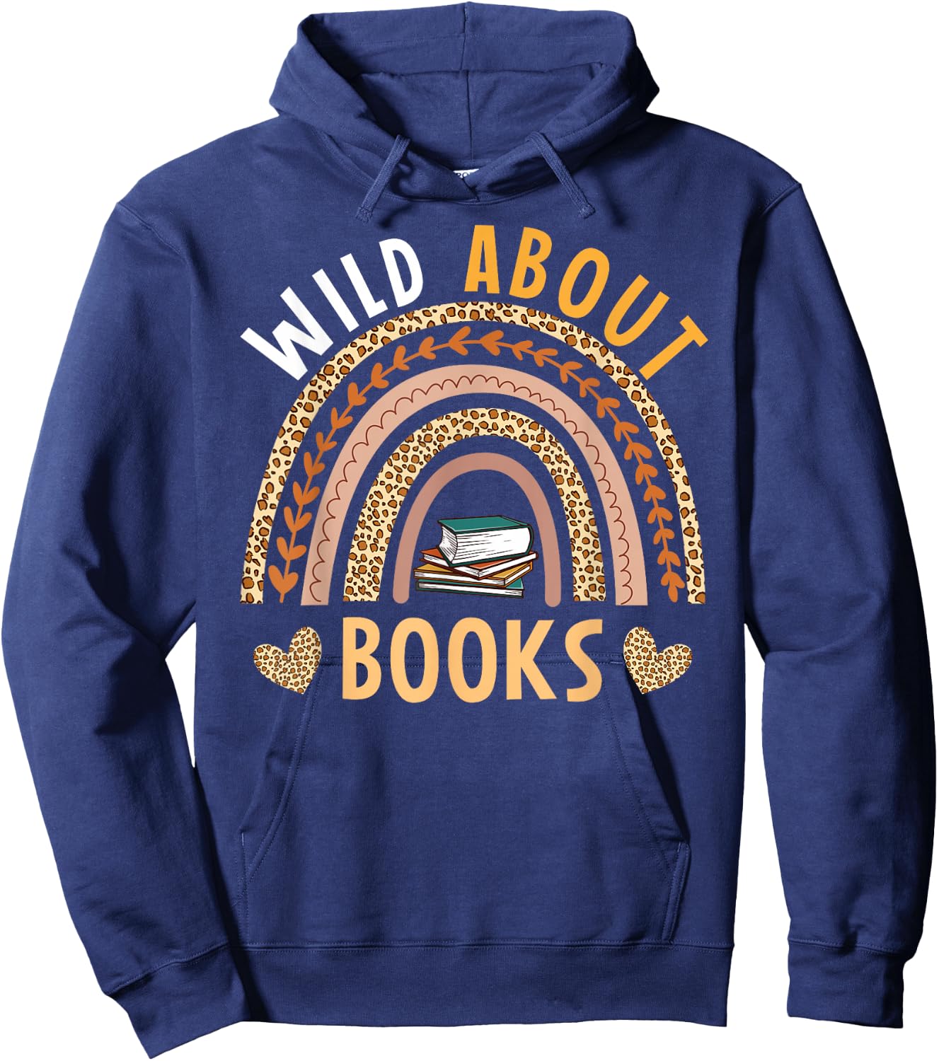 Wild About Books Leopard I Love Reading Book Lover Hoodie - Hoodie | Navy