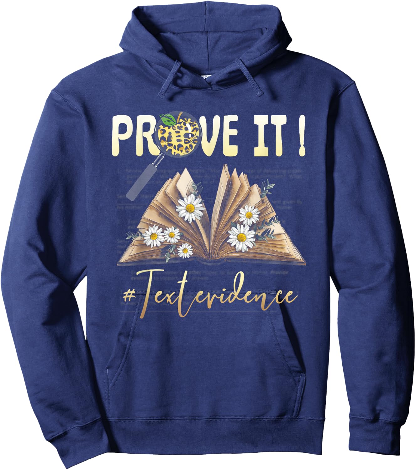 ENGLISH TEACHER Prove It Text Evidence #textevidence Men Women Hoodie - Hoodie | Navy