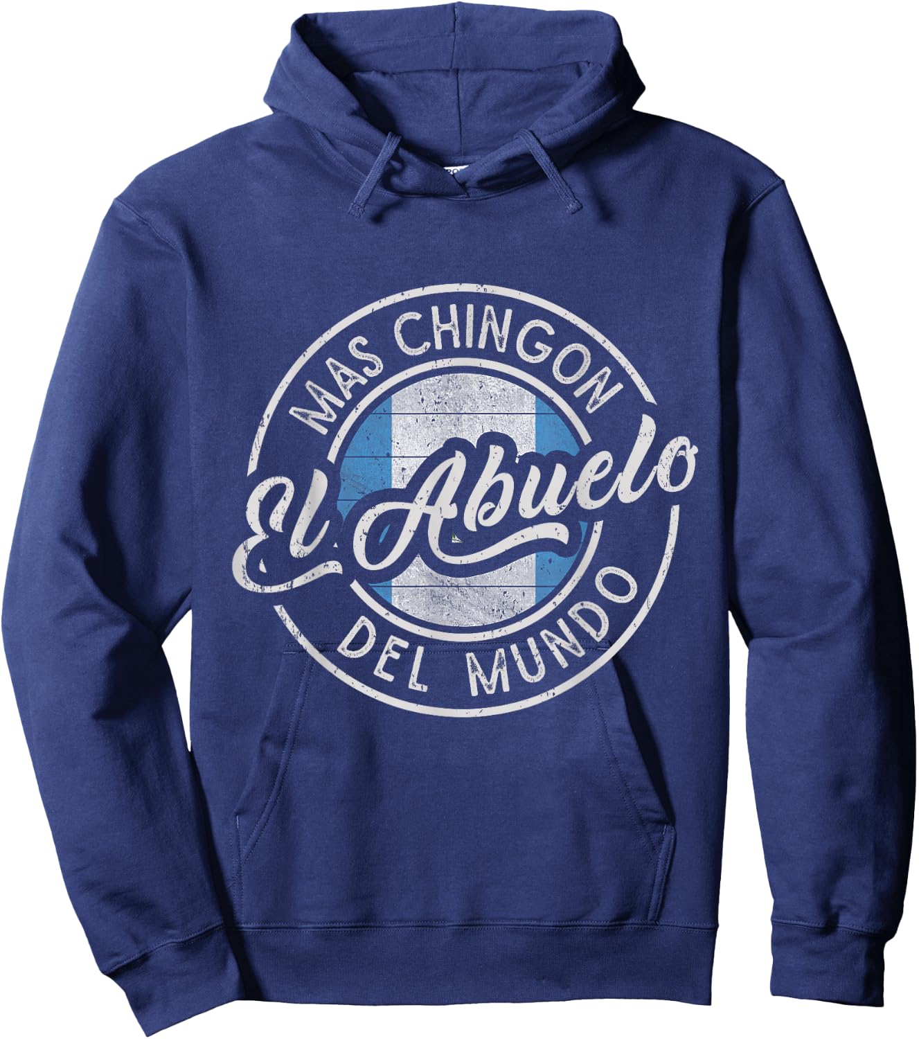 El Abuelo Mas Chingón Del Mundo Funny Guatemalan Grandpa Hoodie - Hoodie | Navy