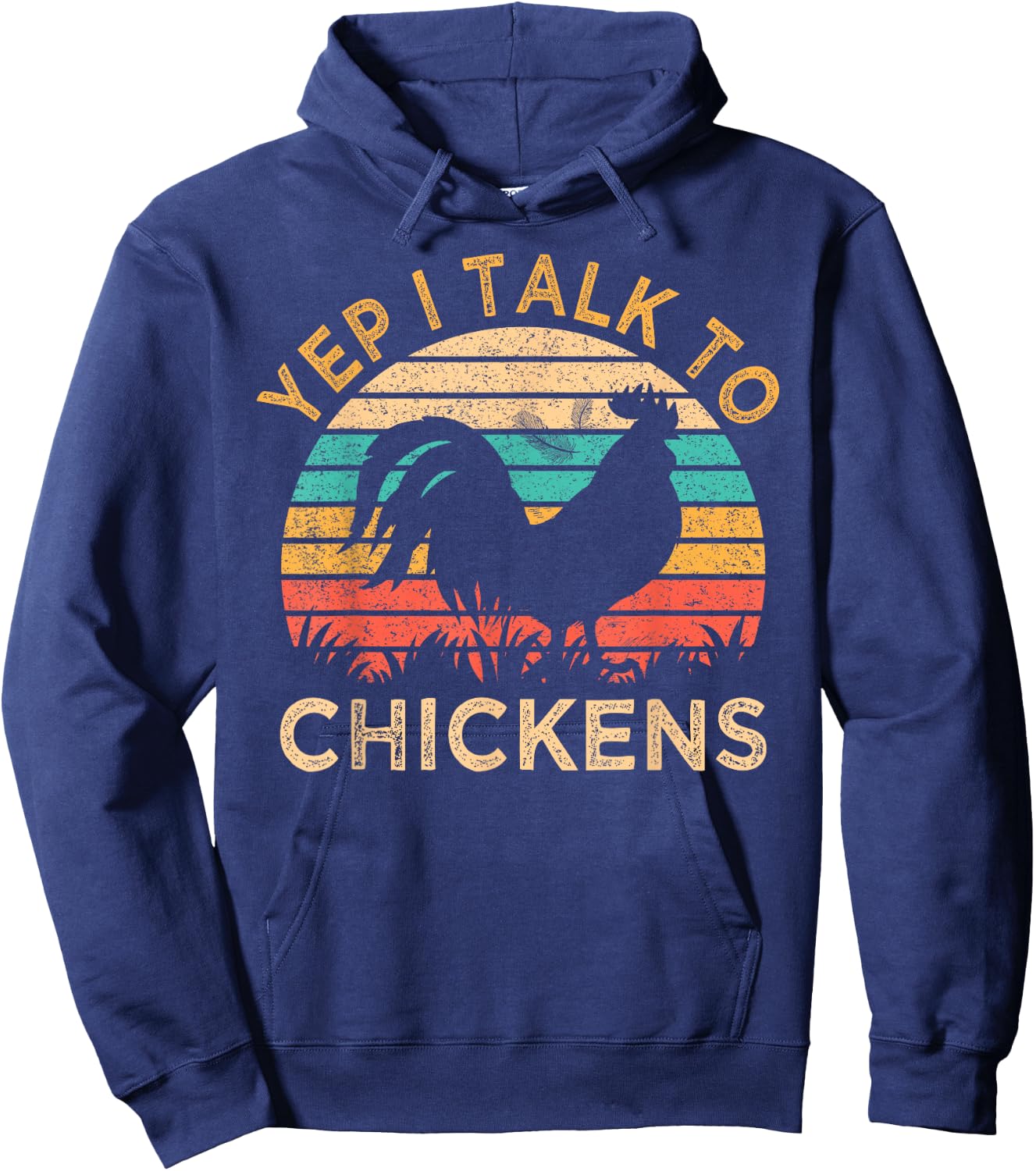Yep I Talk To Chickens Vintage Funny Chicken Farmer Gift Hoodie - Hoodie | Navy