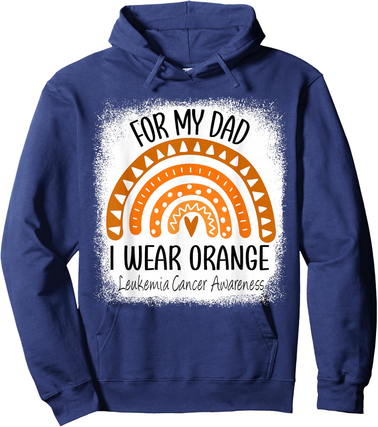 Rainbow I Wear Orange For My Dad Leukemia Cancer Awareness Hoodie - Hoodie | Navy