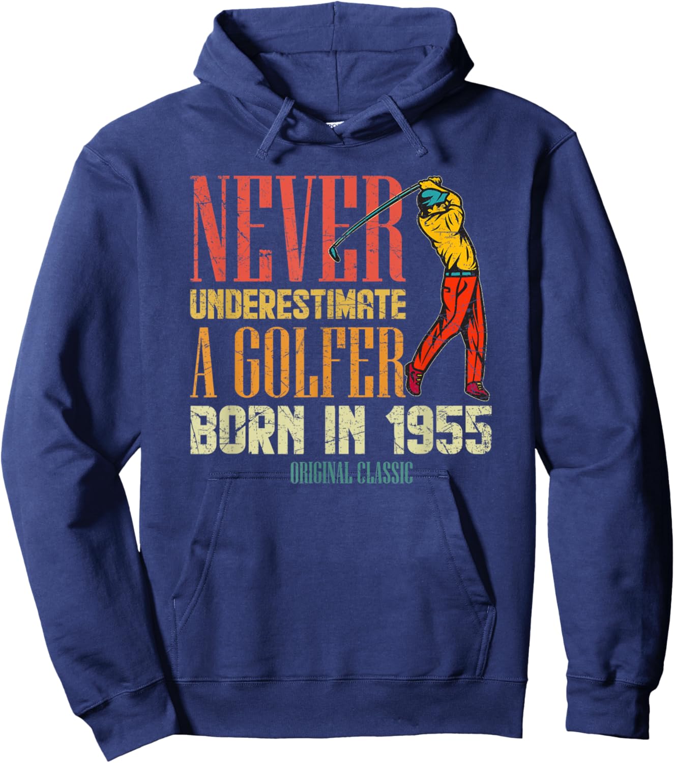 Never Underestimate Golfer Born In 1955 Gift 65 Years Old Hoodie - Hoodie | Navy