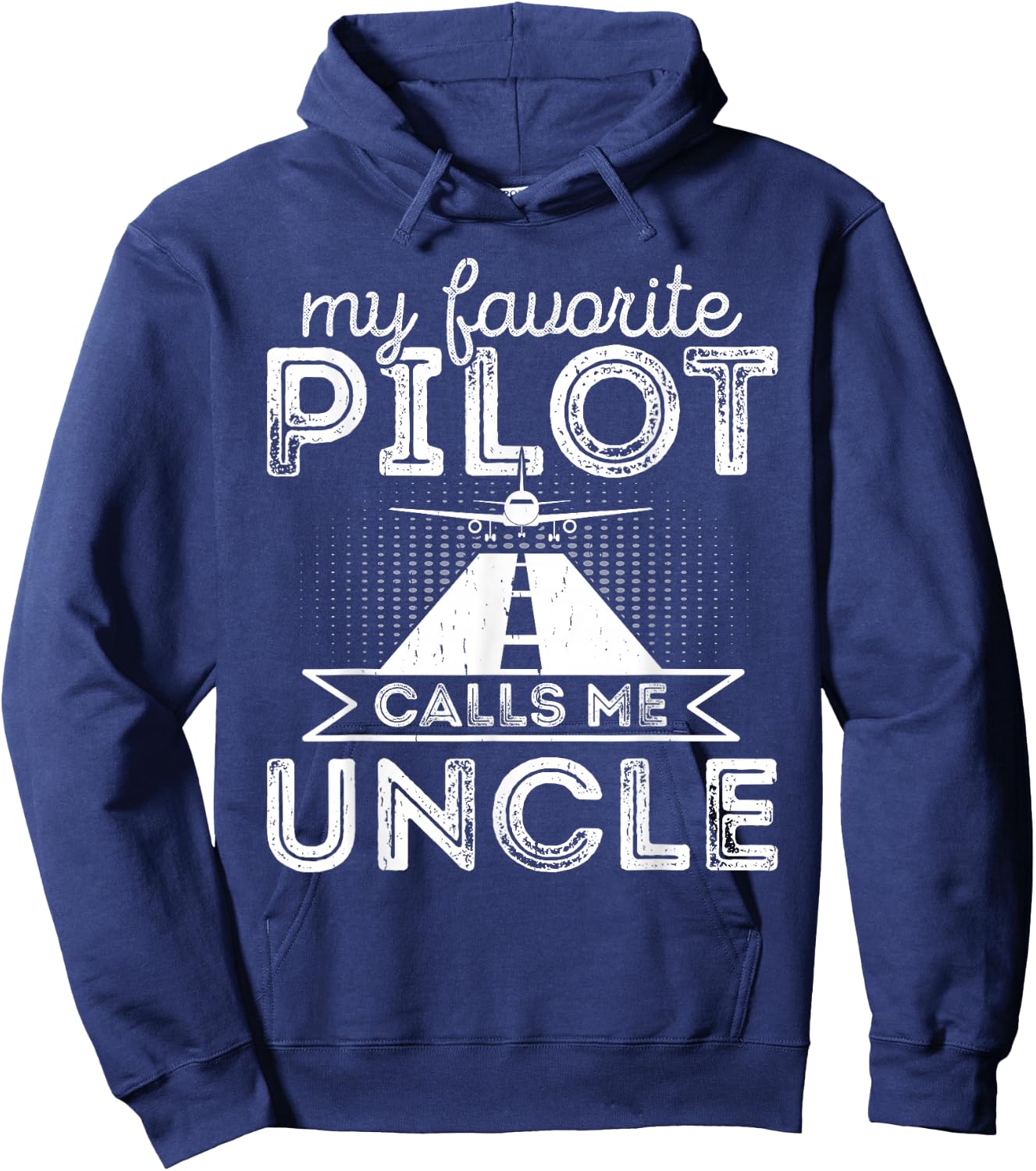 My Favorite Pilot Calls Me Uncle Funny Airplane Pilot Uncle Hoodie - Hoodie | Navy