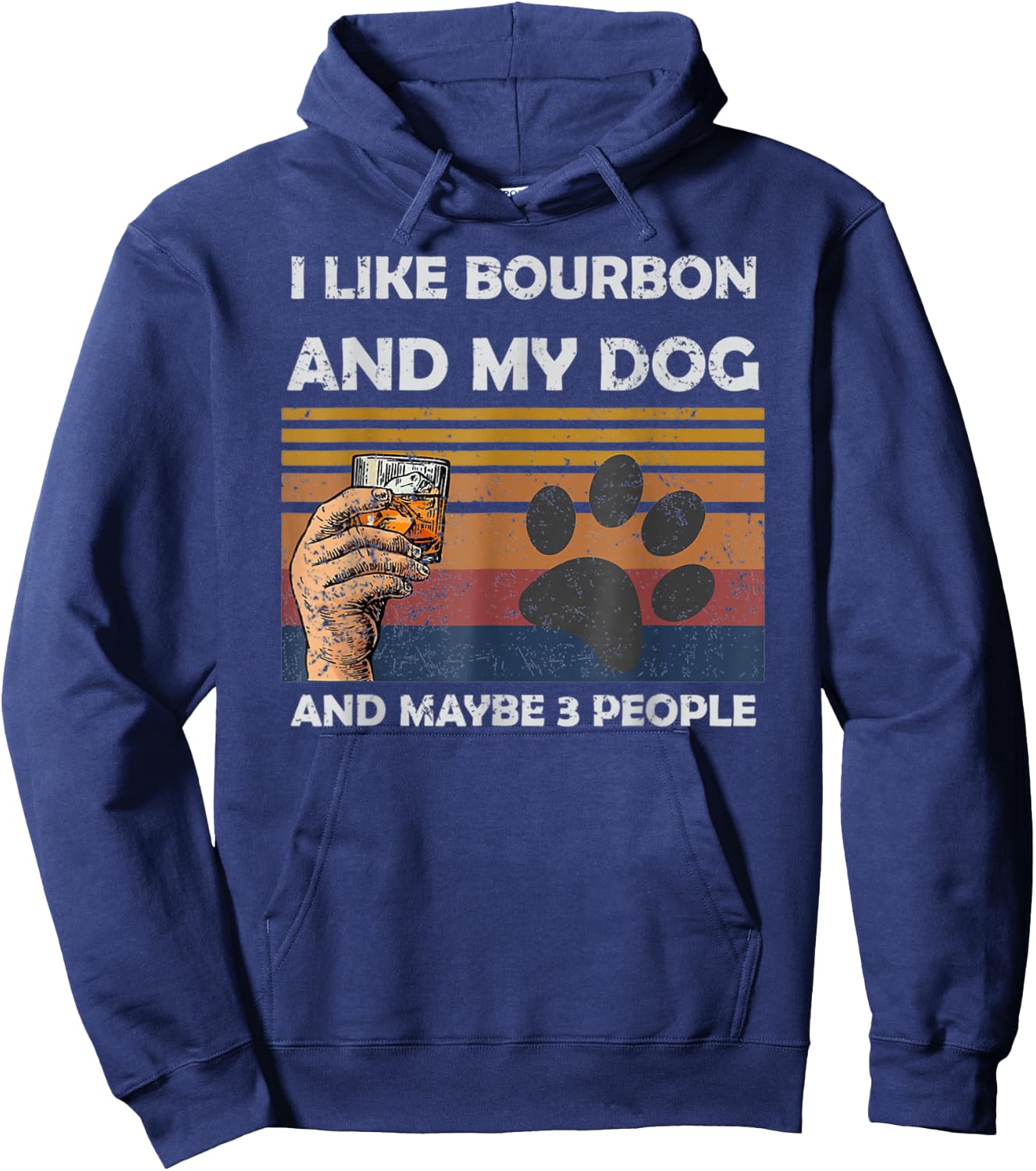 I Like Bourbon and My Dog Maybe 3 People Funny Wine Women Hoodie - Hoodie | Navy