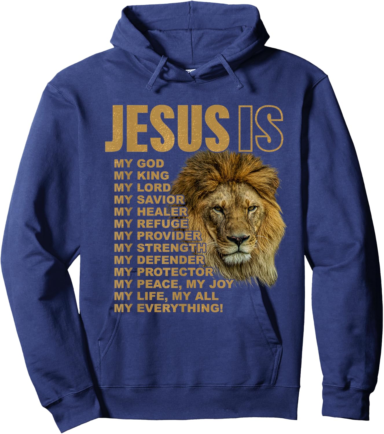 Jesus Is My All My Everything My God Lord Savior Hoodie - Hoodie | Navy