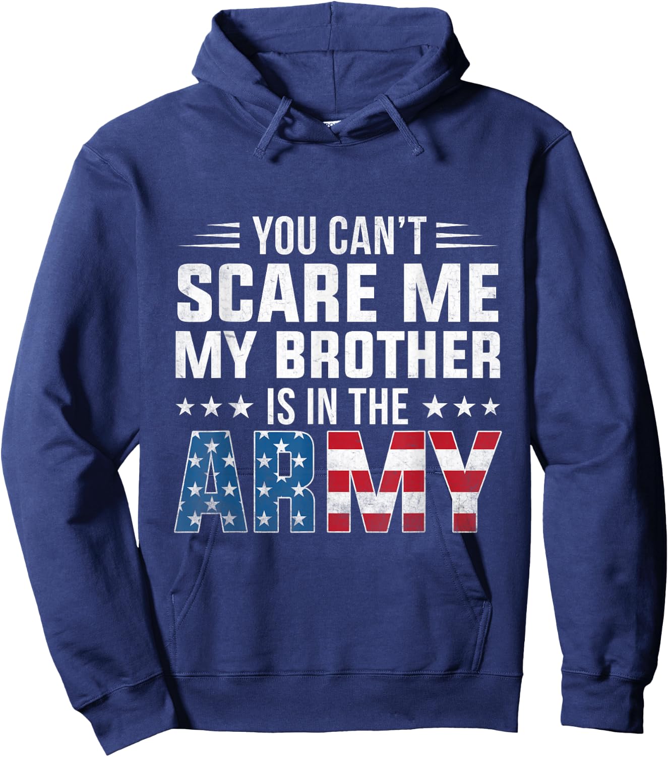 Can't Scare Me My Brother Is In The Army Proud Sister Hoodie - Hoodie | Navy